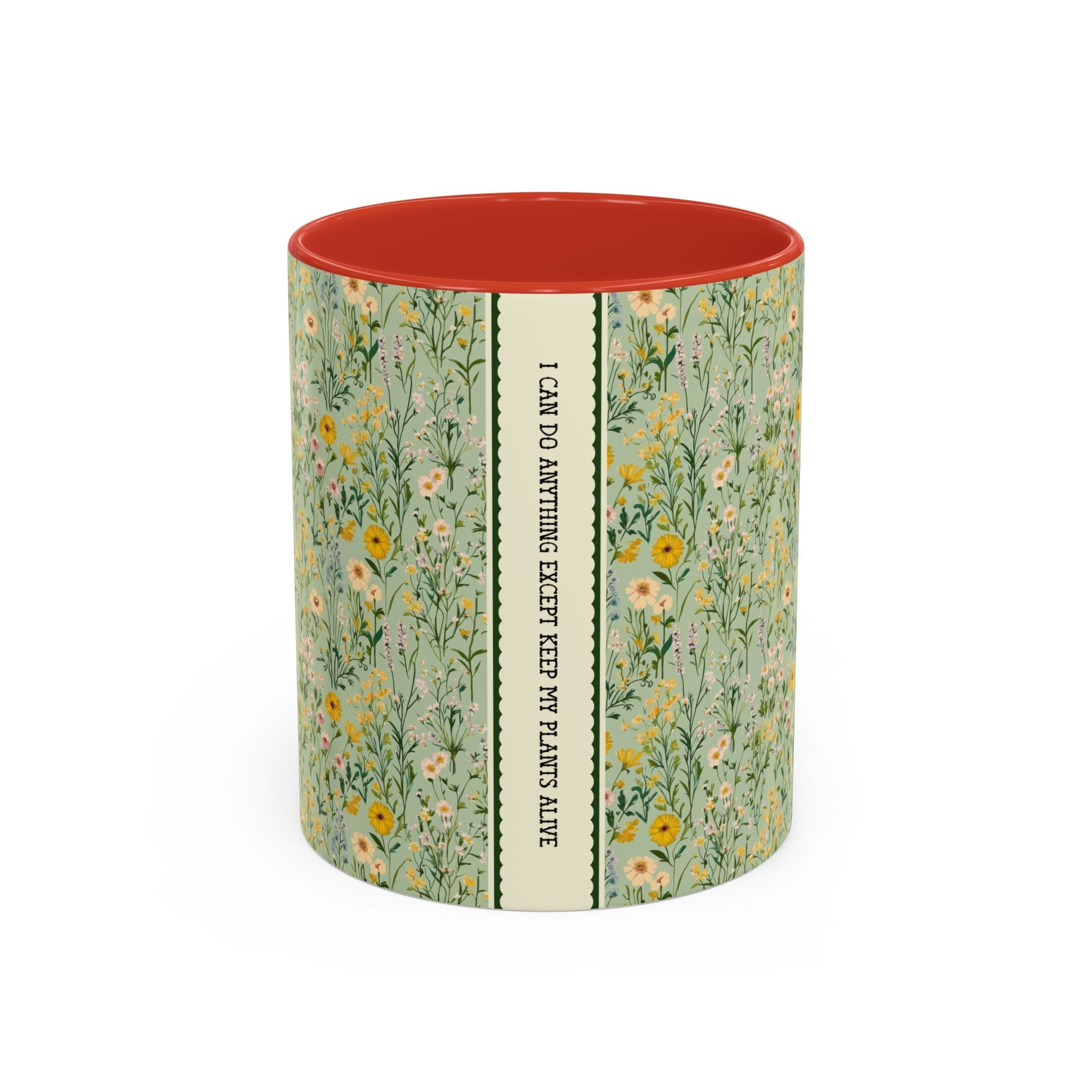 Funny Garden or Houseplant Lover Gift: I Can Do Anything Except Keep My Plants Alive, Funny Friend Gift, 11 Oz Coffee Mug with Flowers - Opal and June