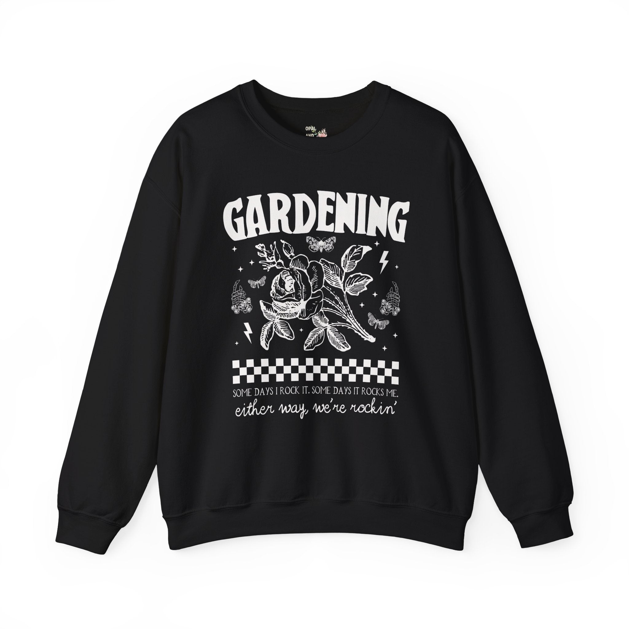 Funny Gardening Sweatshirt for Mom Who Loves Gardening, Cute Rocker Grunge Aesthetic Shirt with Skeleton, Funny Saying Flower Farmer Gift - Opal and June