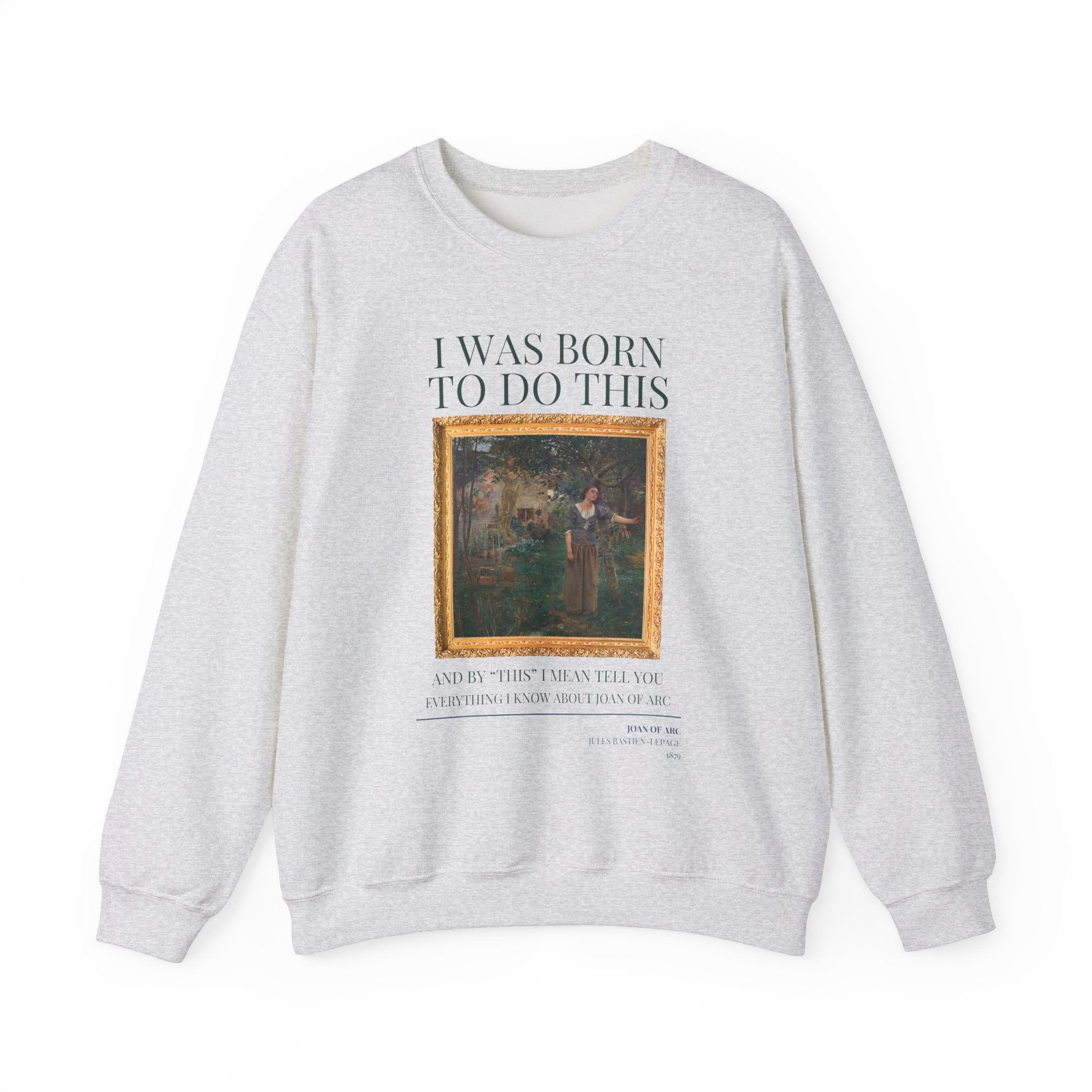 Funny Historic Joan of Arc Sweatshirt - Opal and June