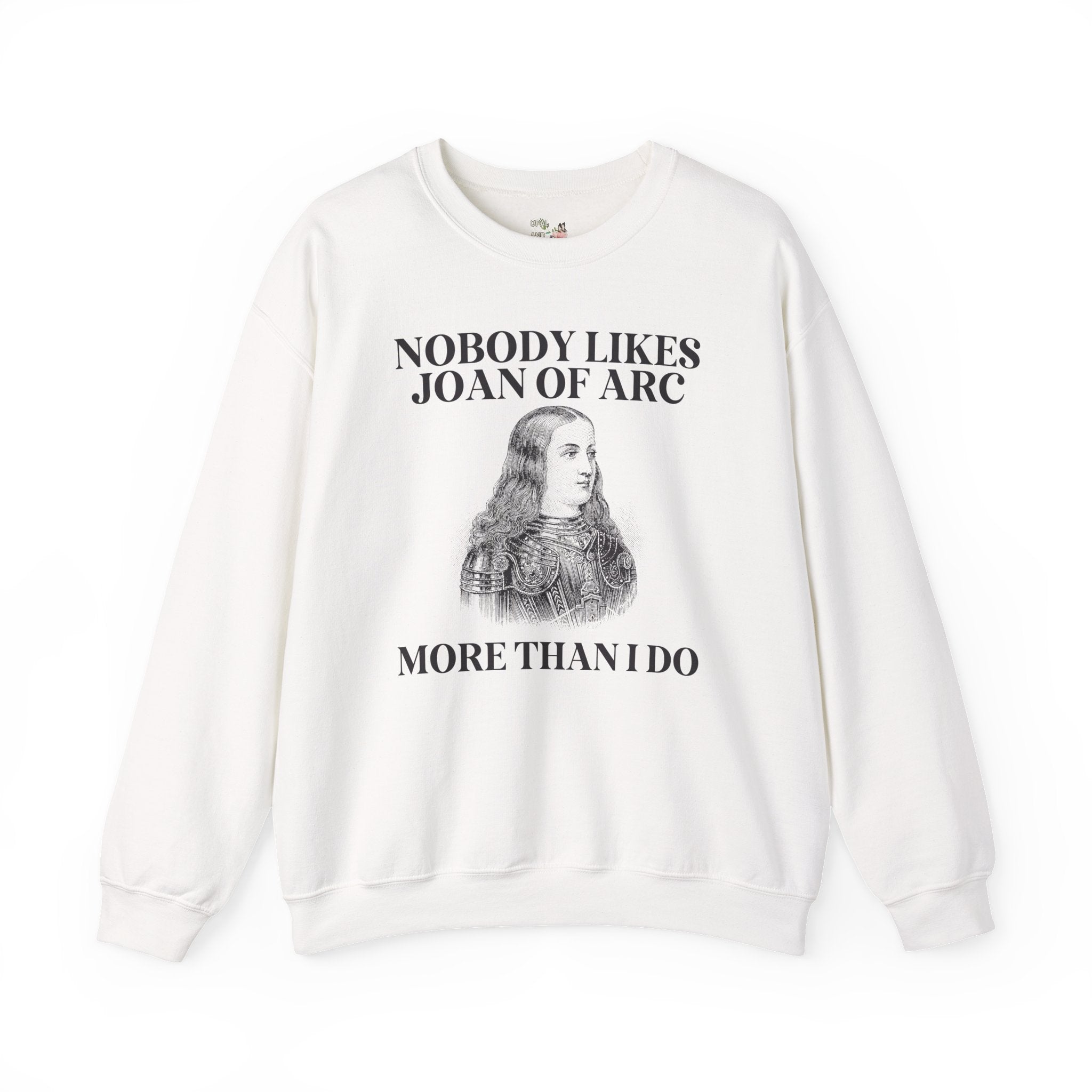 Funny History Joan of Arc Sweatshirt for Social Studies Teacher, History Buff Who Loves 15th Century History, Cute European History Shirt - Opal and June