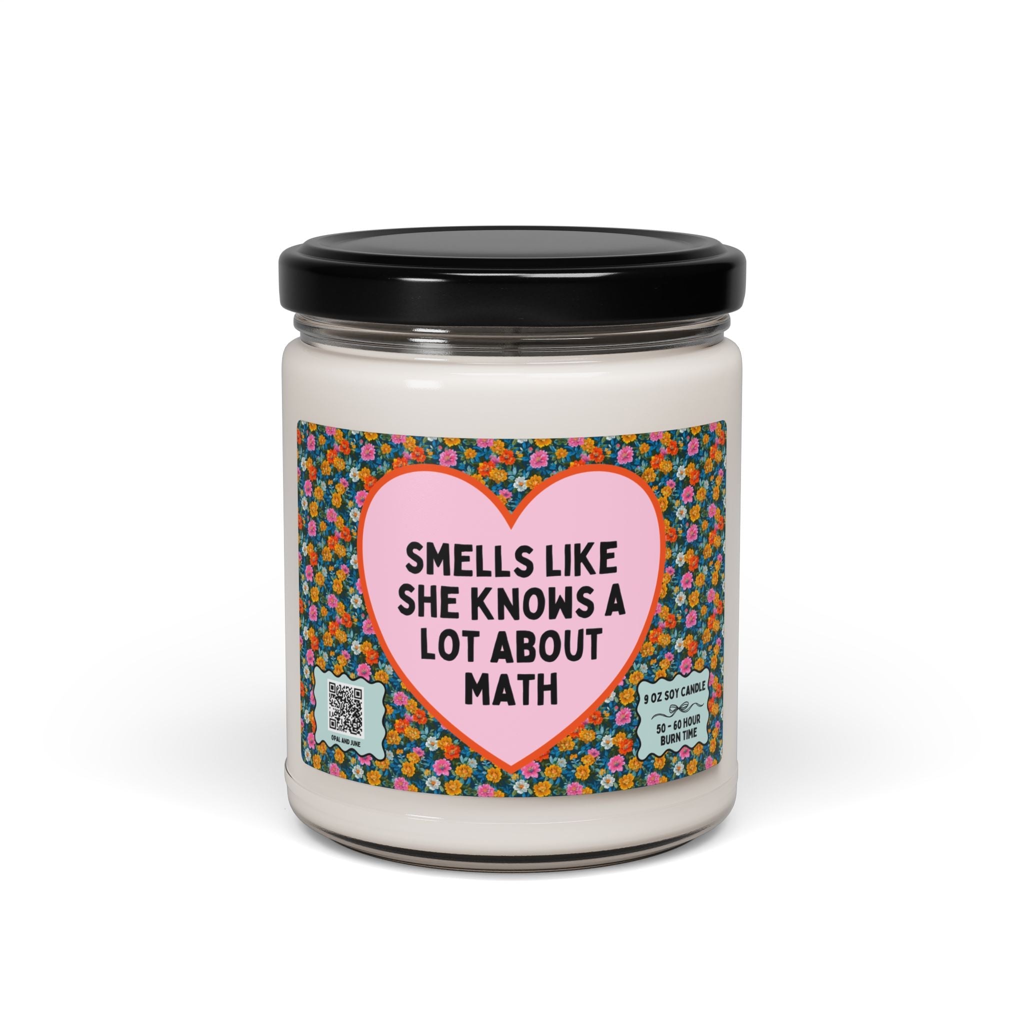 Funny Math Teacher, Math Major Gift: 9 oz Soy Candle for Math Major, Floral 90s Throwback Candle for Geometry Professor, Algebra Teacher - Opal and June