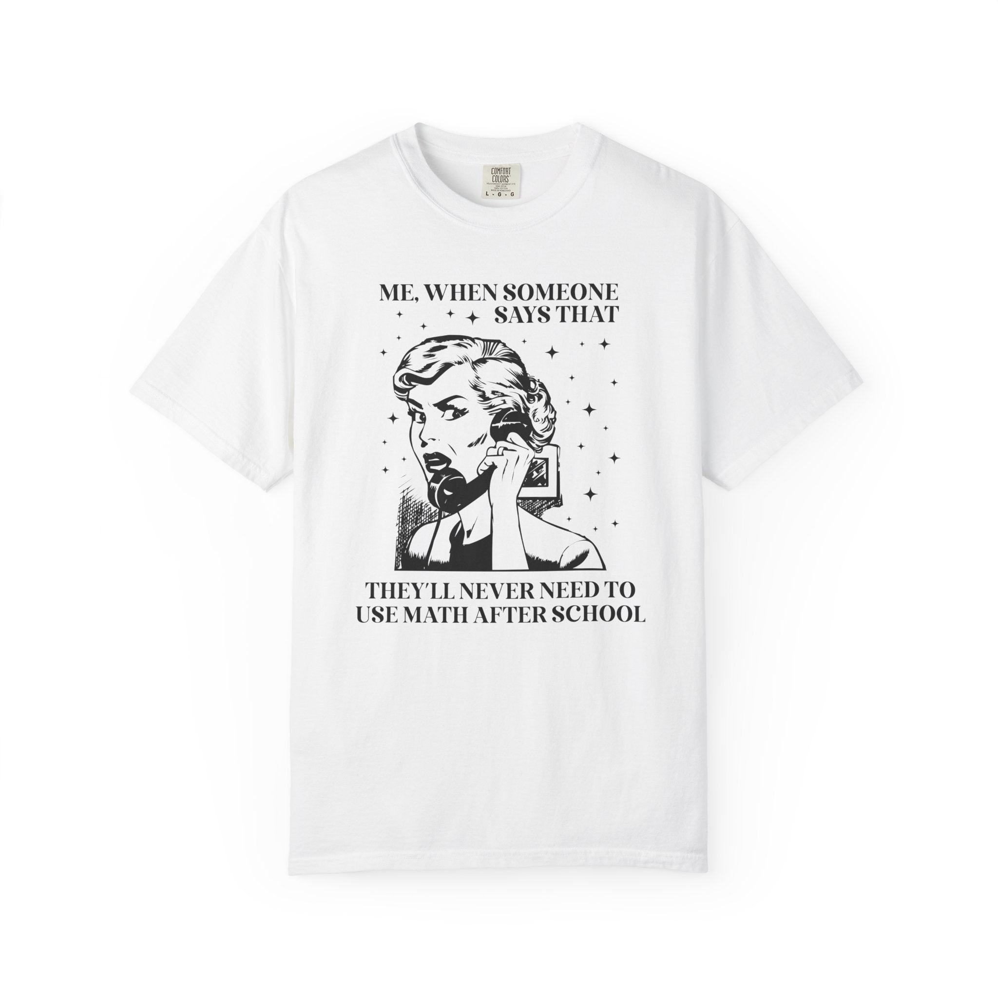 Funny Math Teacher Tee Shirt for Math Professor or Geometry Teacher, Funny Saying Math Lover Present, Math Department, Middle School Math - Opal and June