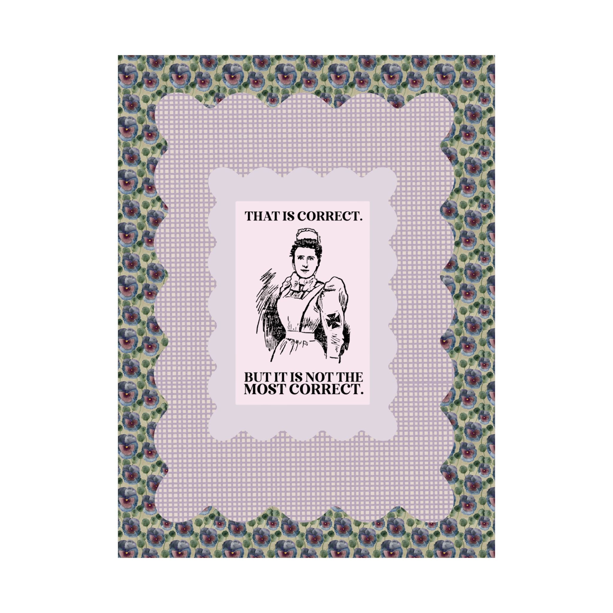 Funny Nurse Wall Art Print: It Is Not the Most Correct - Opal and June