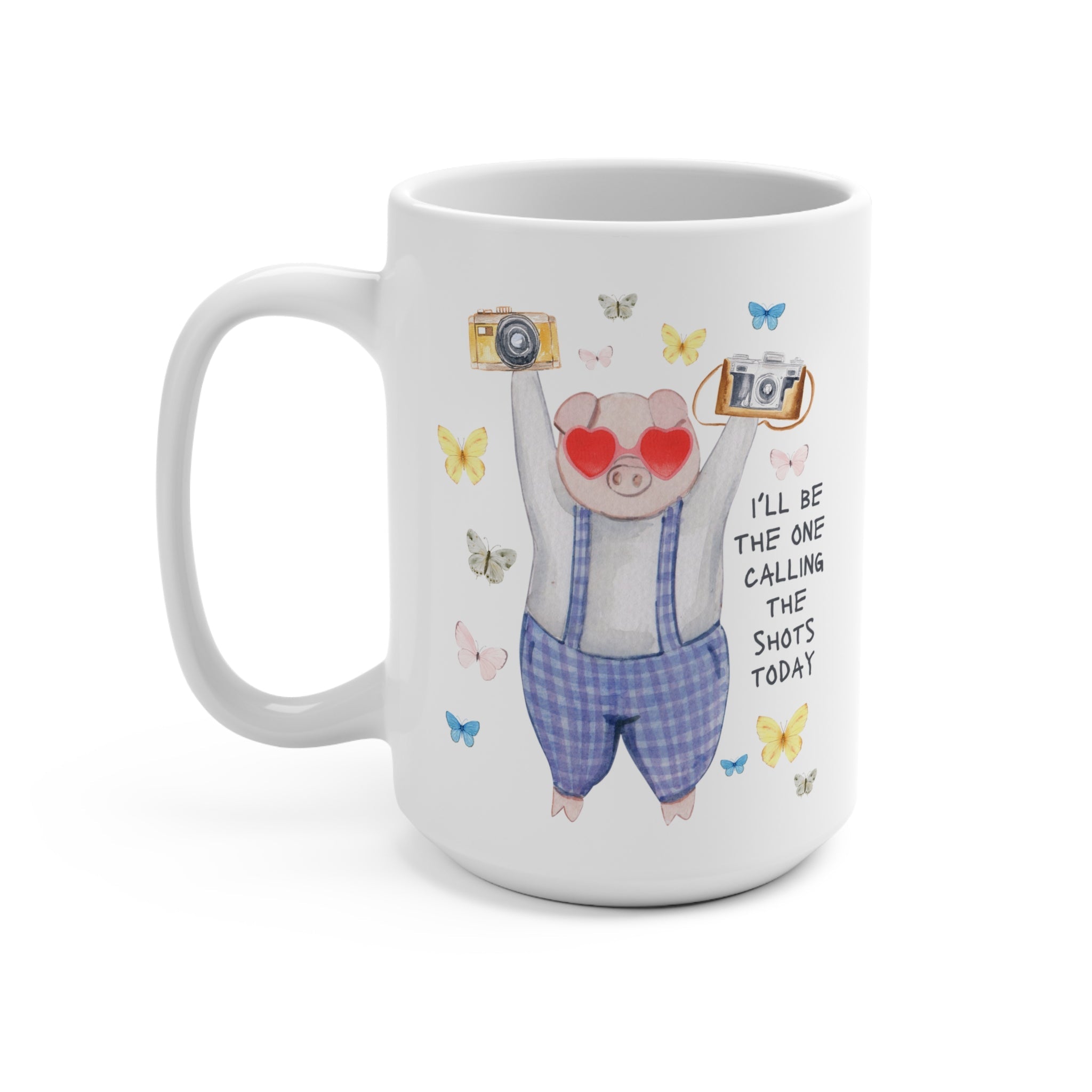 Funny Photographer Gift: I'll Be The One Calling the Shots Today, 15 Oz Coffee Mug, Silly Cottagecore Gift, Photographer Who Loves Animals - Opal and June