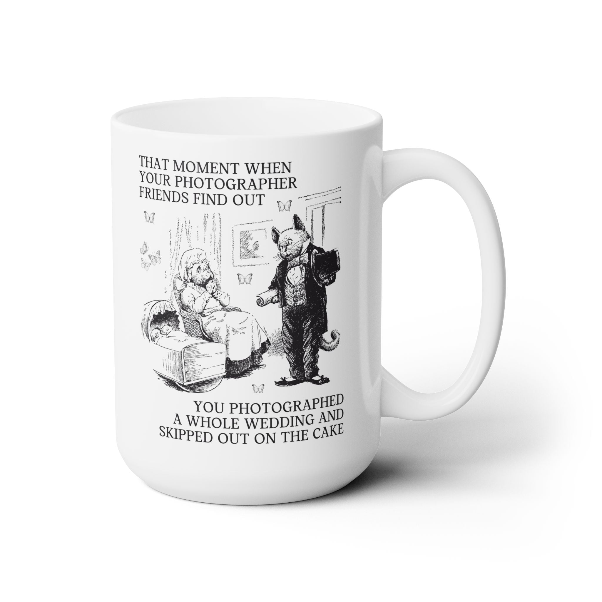 Funny Photographer Mug for Wedding Photographer Who Loves Cats: 15 Oz Coffee Mug, Vintage Aesthetic Thank You Gift for Wedding Photographer - Opal and June