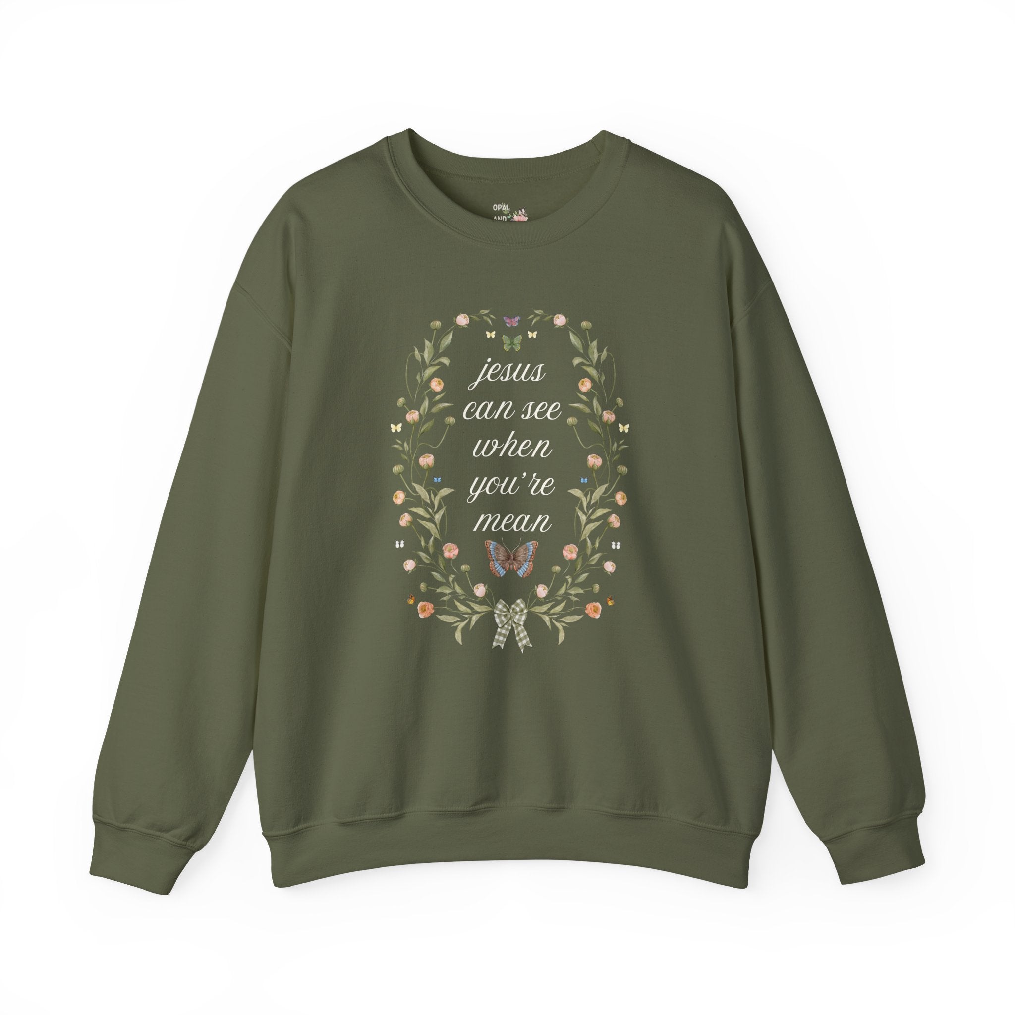Funny Saying Goblincore Shirt for Butterfly Lover: Boho Cottagecore Sweatshirt with Flowers, Jesus Can See When You're Mean, Pressed Flowers - Opal and June