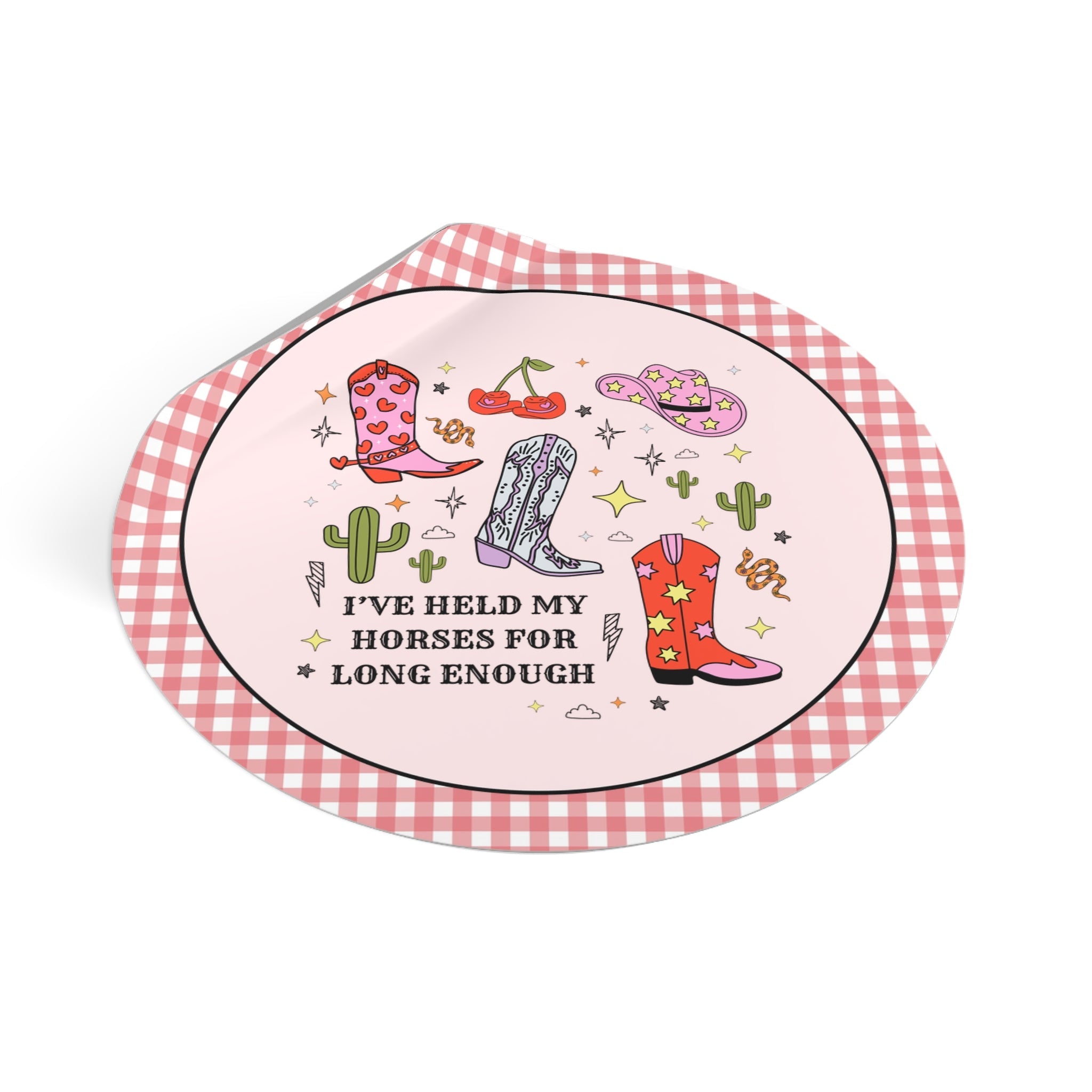 Funny Saying Western Aesthetic Sticker with Cowboy Boots and Cactuses, Snake Lover Gingham Sticker: I've Held My Horses for Long Enough - Opal and June