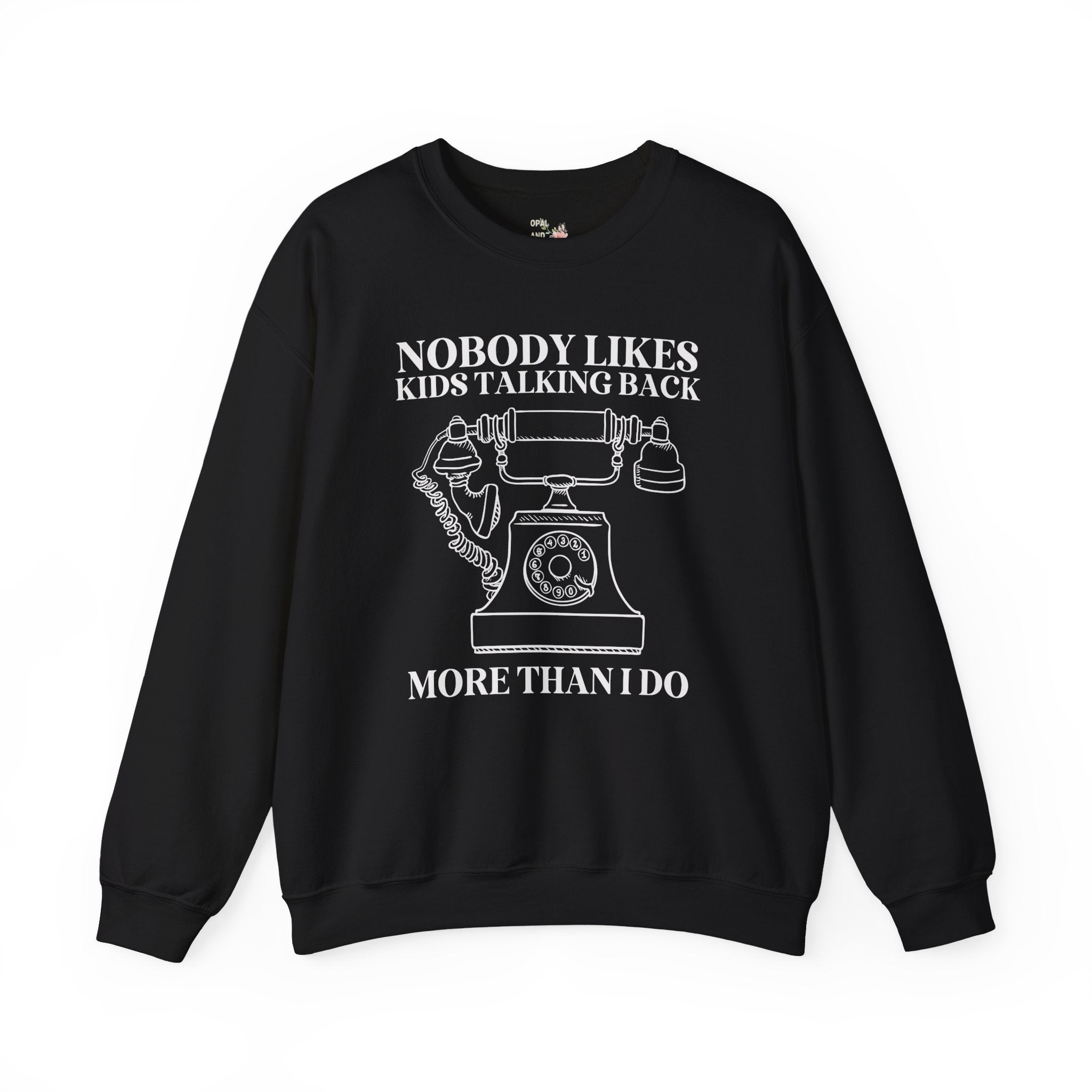 Funny Speech Therapist Teacher Sweatshirt with Vintage Aesthetic: Nobody Likes Kids Talking Back More Than I Do, Speech Pathology Major Gift - Opal and June