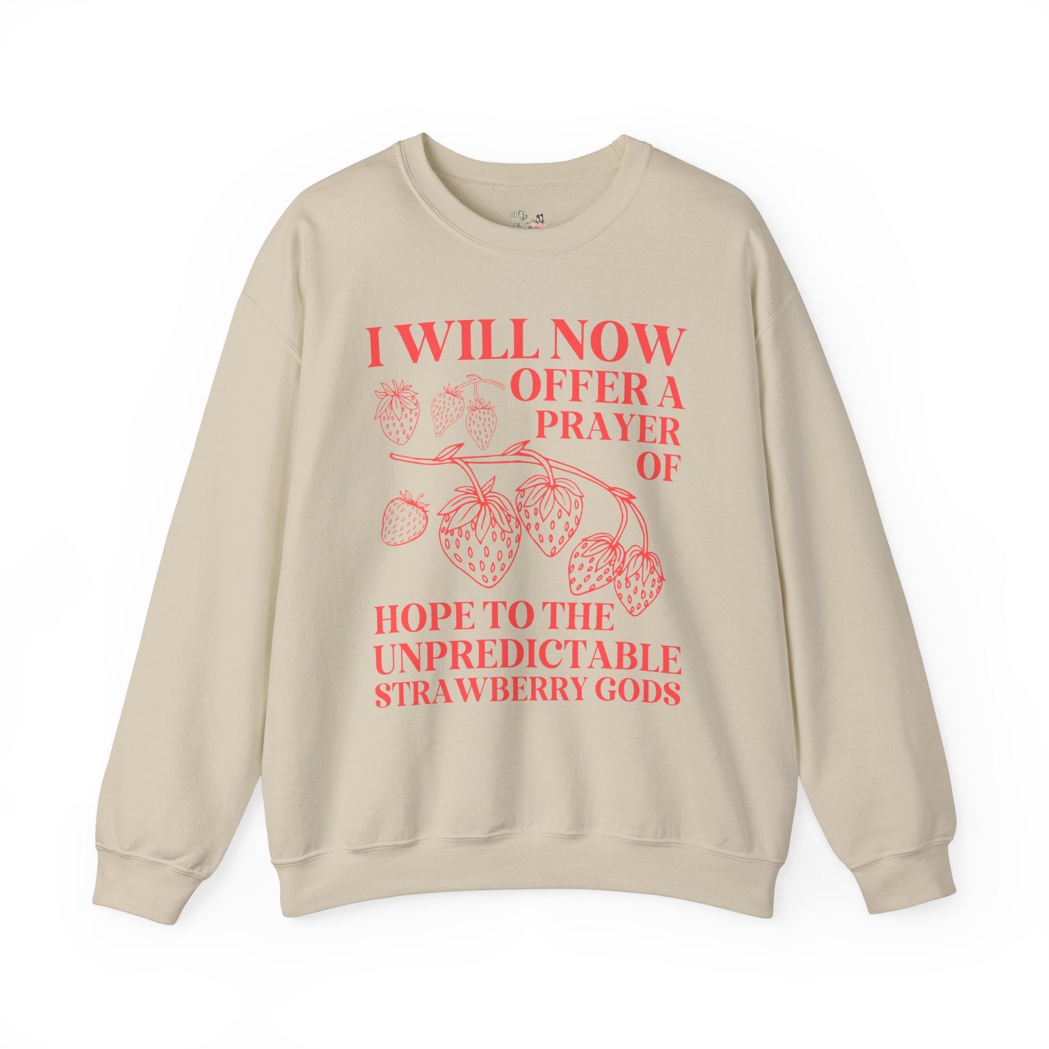 Funny Strawberry Sweatshirt, Friend Who Loves Growing Strawberries in their Garden: Funny Mother's Day Gardening Gift for Grandma or Sister - Opal and June
