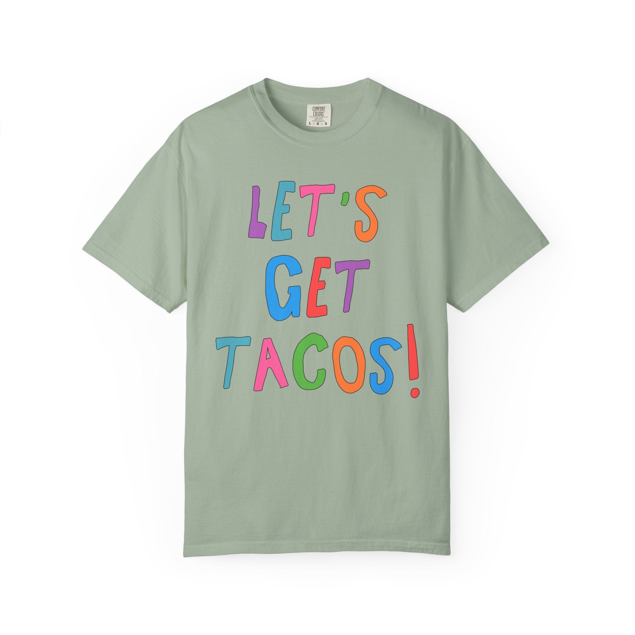 Funny Taco Lover Gift for Friend or Sister Who Loves Mexican Food: Let's Get Tacos! | Cute and Silly 90s Aesthetic Tee for Margarita Night - Opal and June