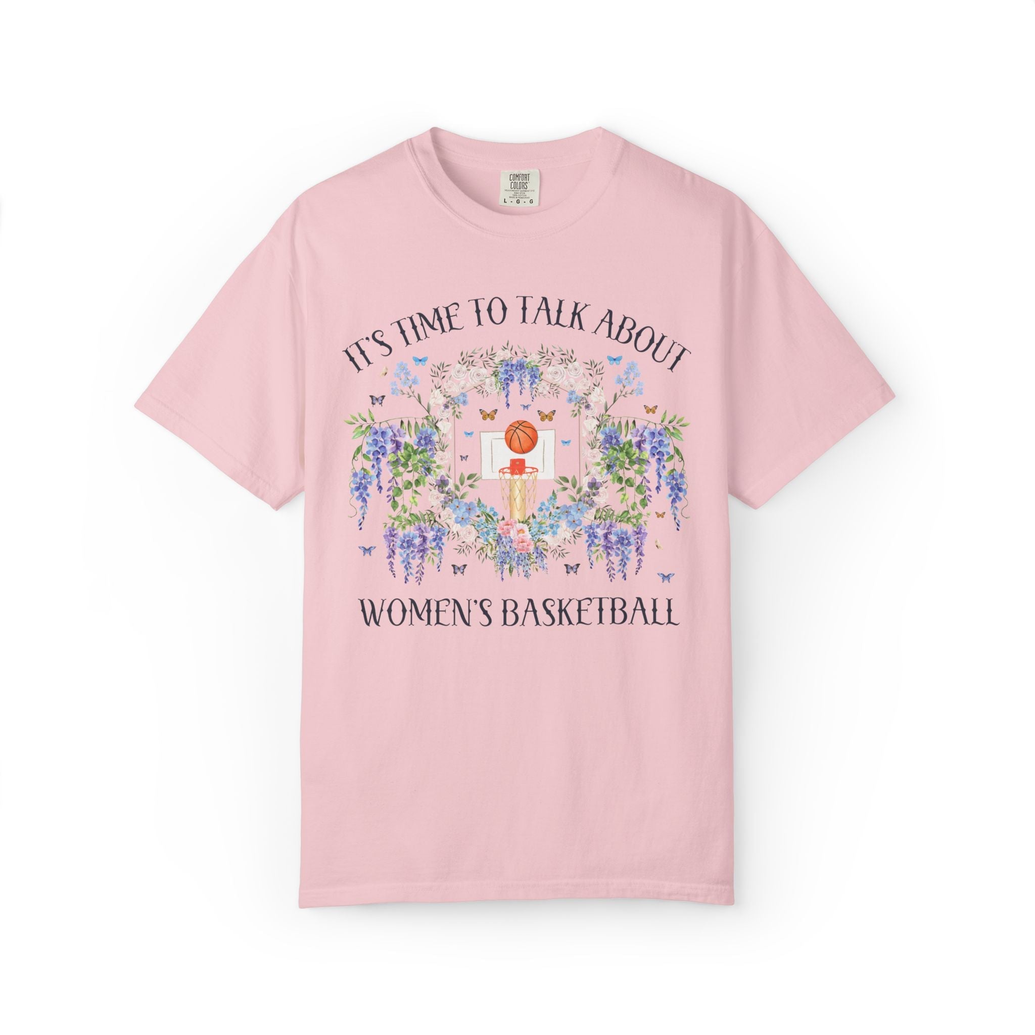 Funny Women's Basketball Player or Basketball Lover Shirt with Flowers: It's Time to Talk About Women's Basketball or Sports Played by Women - Opal and June
