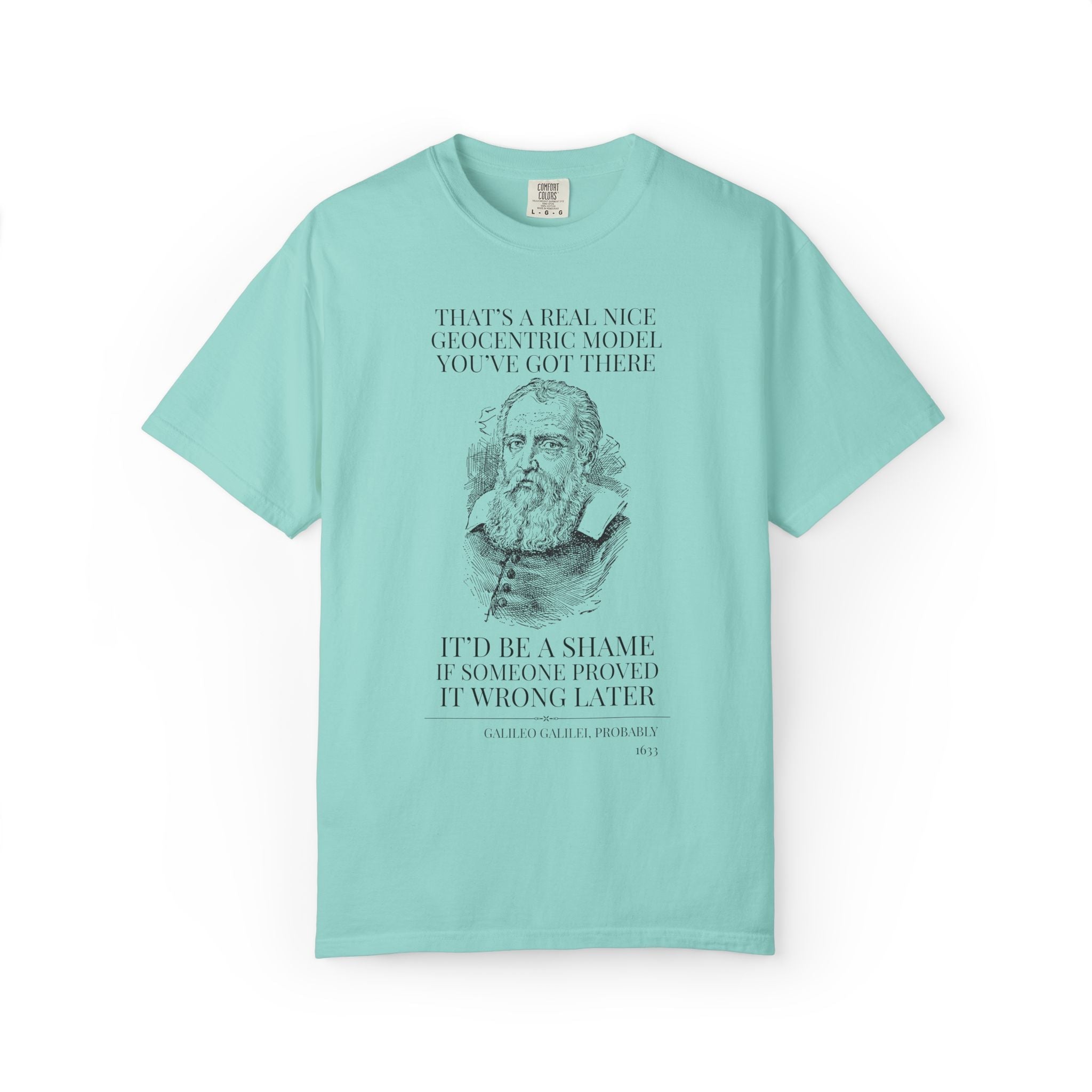 Galileo Galilei Italian History Buff Tee Shirt: 16th Century Astronomy and Physics, Science Teacher T-Shirt for Space Lover, World History - Opal and June