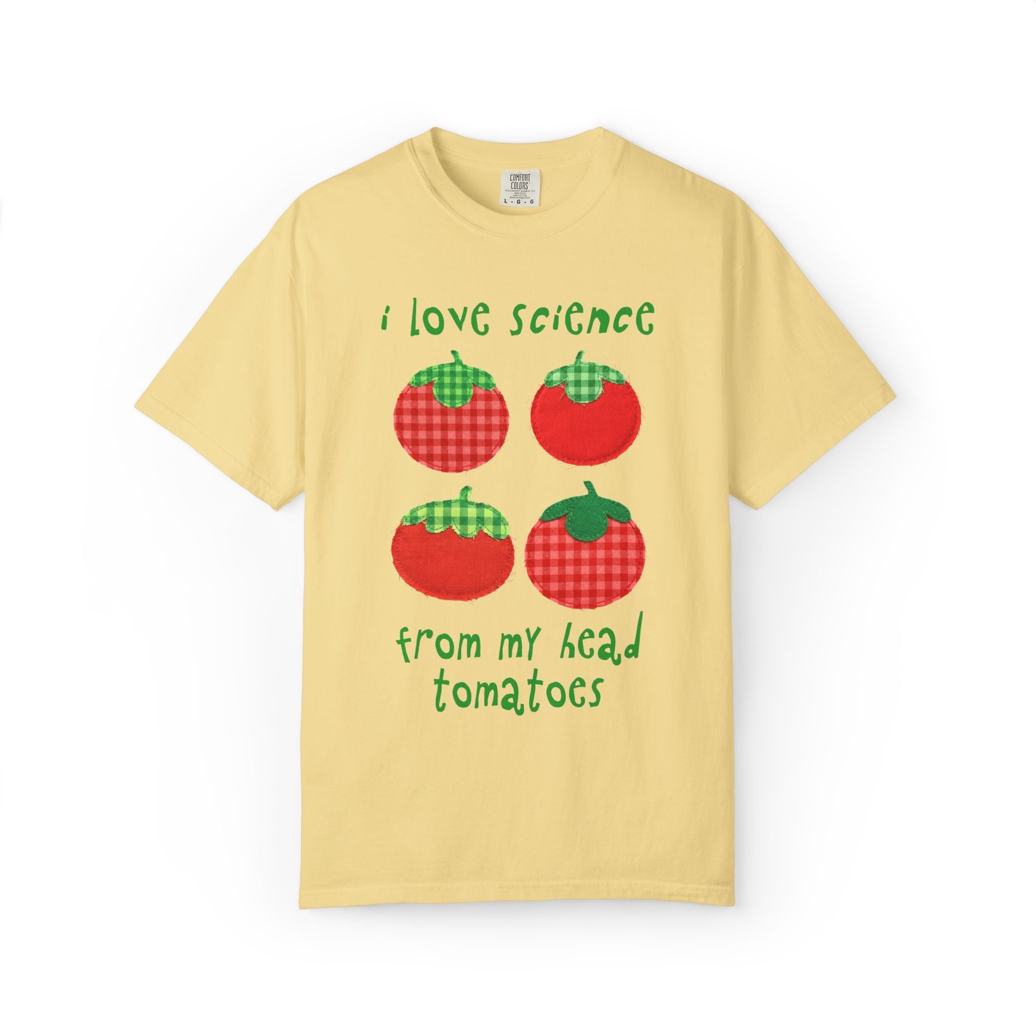 Gardening Science Teacher Shirt: I Love Science from My Head Tomatoes, Cute Vegetable Gardener, Tomato Lover, Back to School, Women in STEM - Opal and June