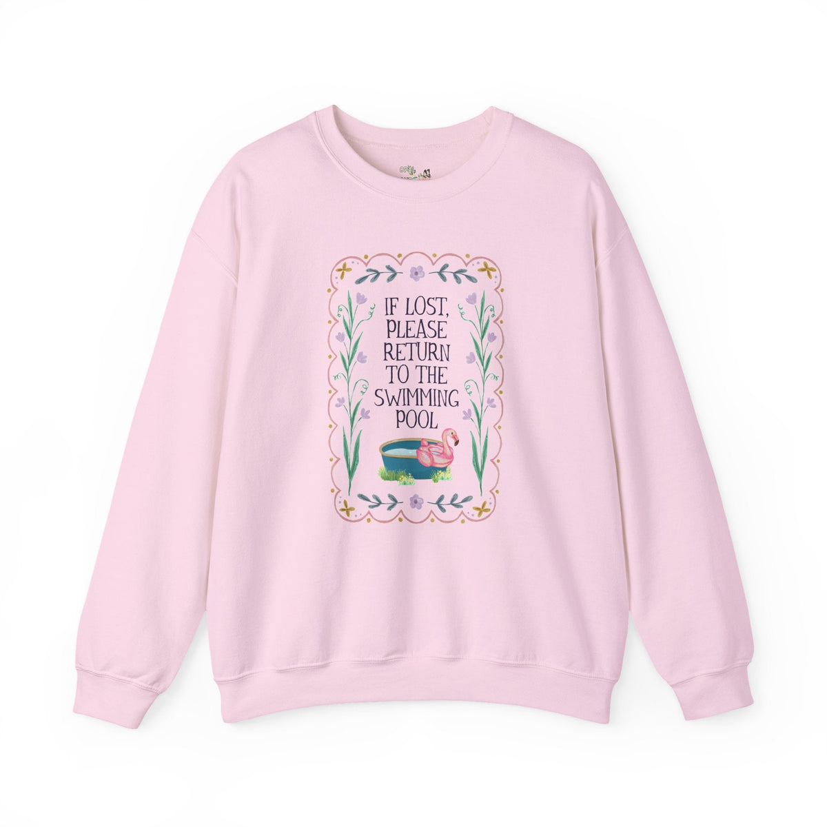 Gift for Swimmer: If Lost, Please Return to the Swimming Pool, Funny Sarcastic Nostalgic Sweatshirt for Mom with a Pool or High School Swim Team - Opal and June