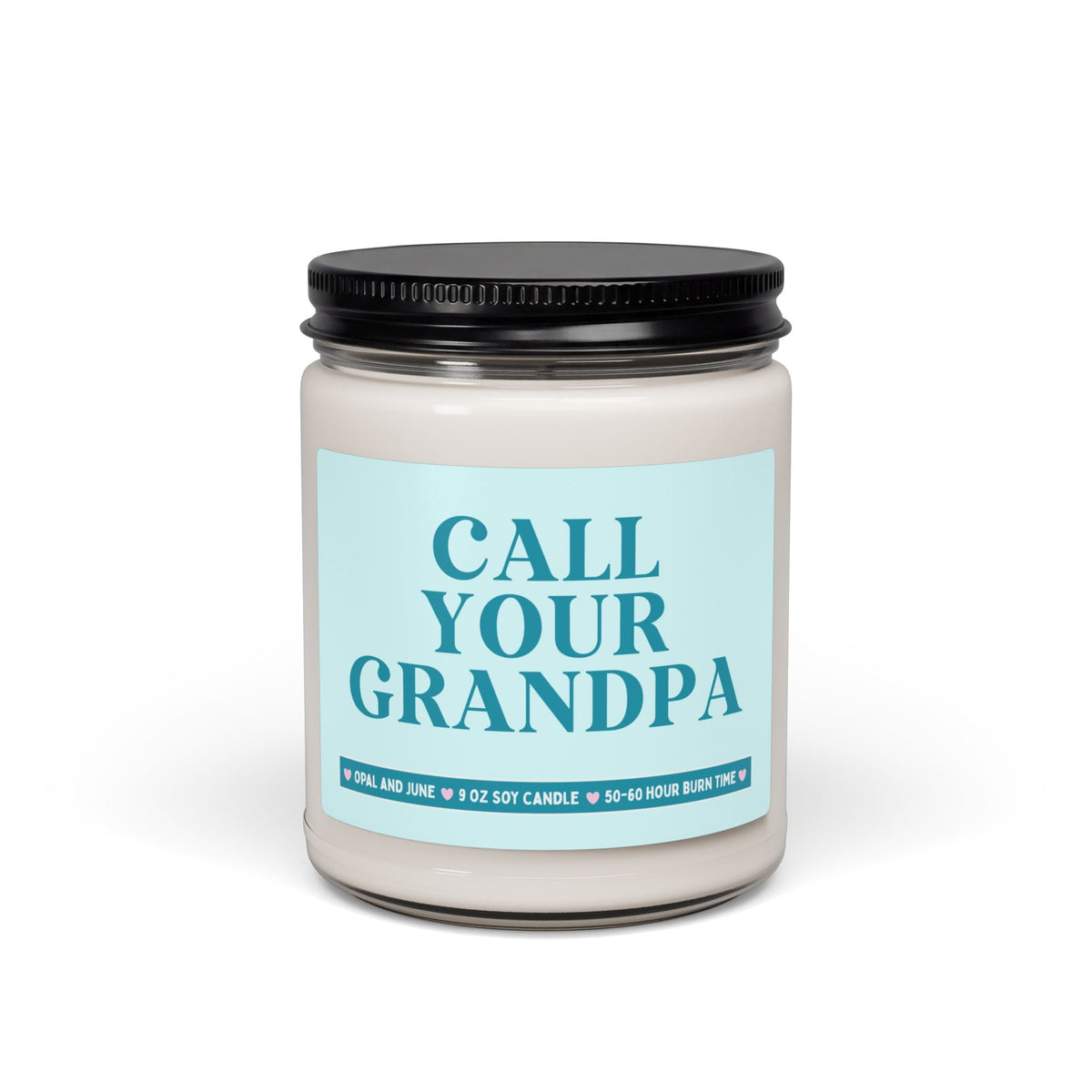 Gift from Grandpa for Grandson or Granddaughter: Call Your Grandpa, Funny Saying 9 Oz Soy Candle for College Student, Adult Grandchild - Opal and June