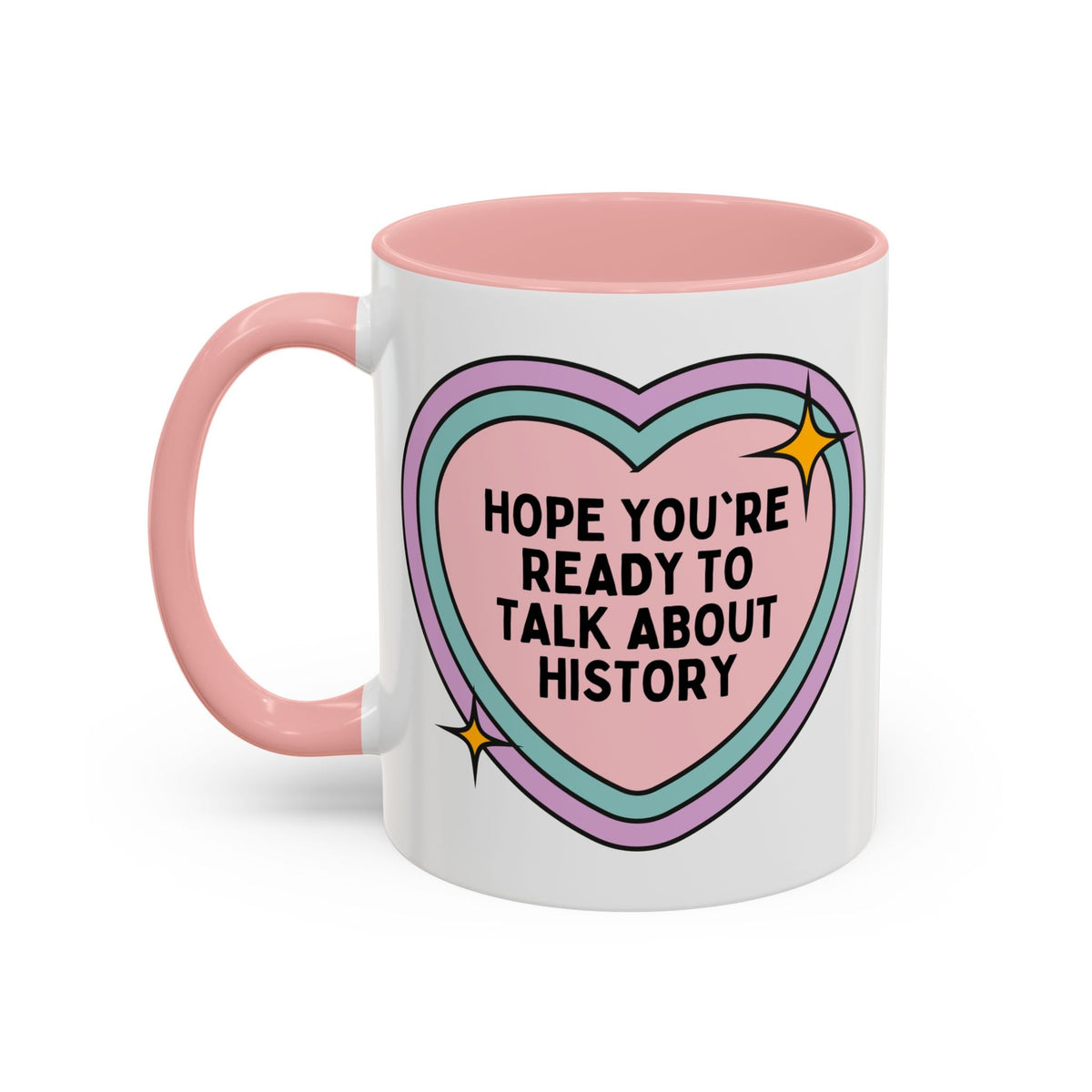 Groovy History 11 Oz Coffee Mug for History Professor: Hope You're Ready to Talk About History | Funny Retro Heart Coffee Mug, Gift for History Teacher - Opal and June