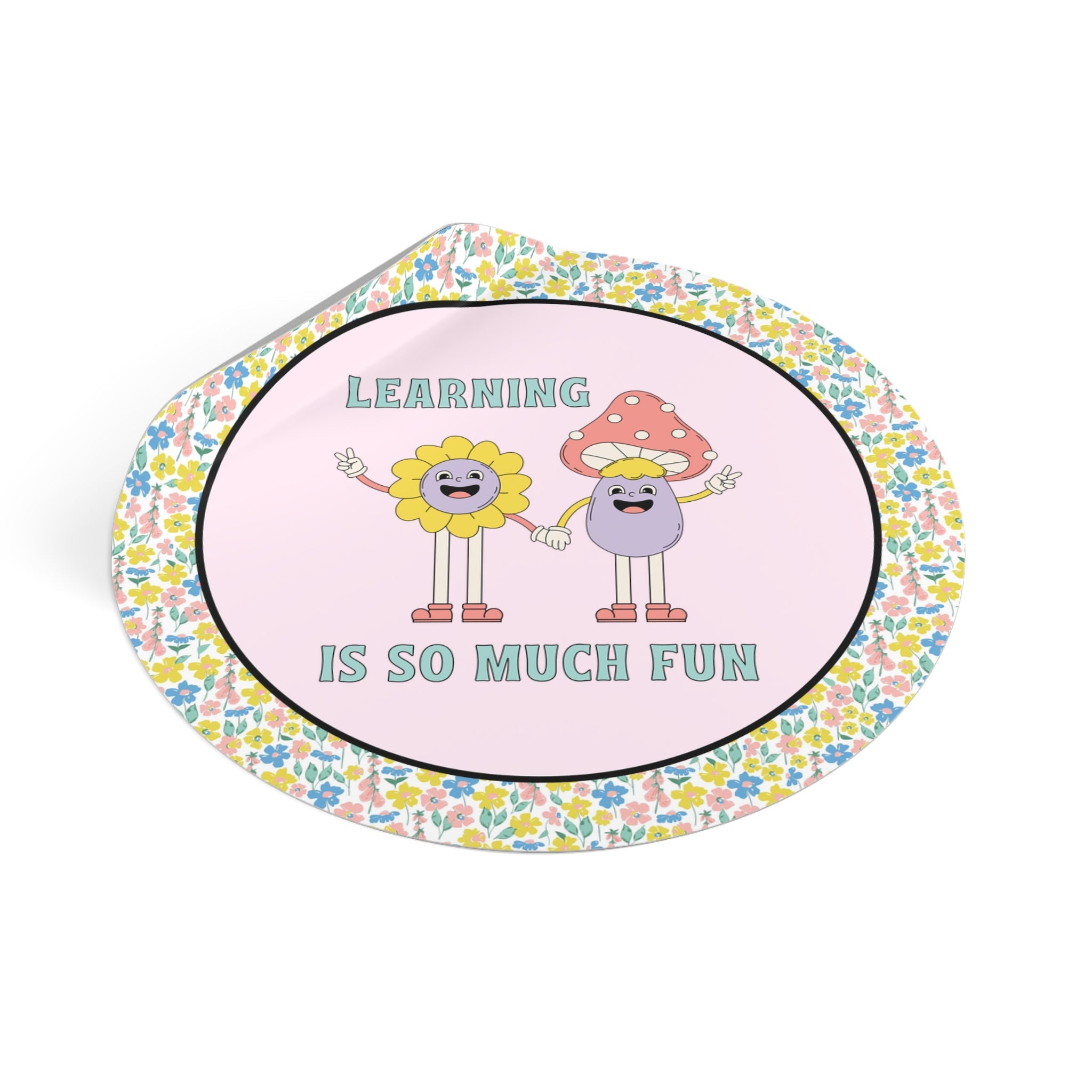 Groovy Learning Sticker with Cute Retro Mushroom and Flower: Learning Is So Much Fun | Silly and Sweet Sticker for New Student, 90s Vibe - Opal and June