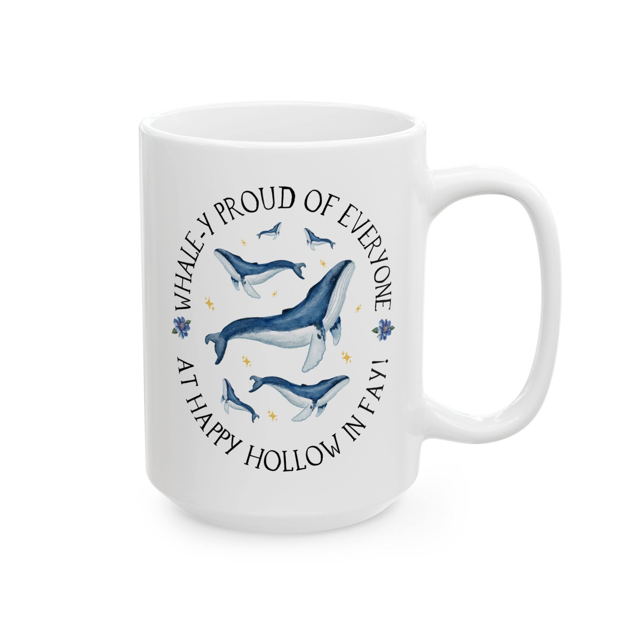 Happy Hollow Elementary School 15 Oz Coffee Mug: Whale - y Proud | FPS + Opal and June Coffee Mug, Fayetteville Public Schools - Opal and June
