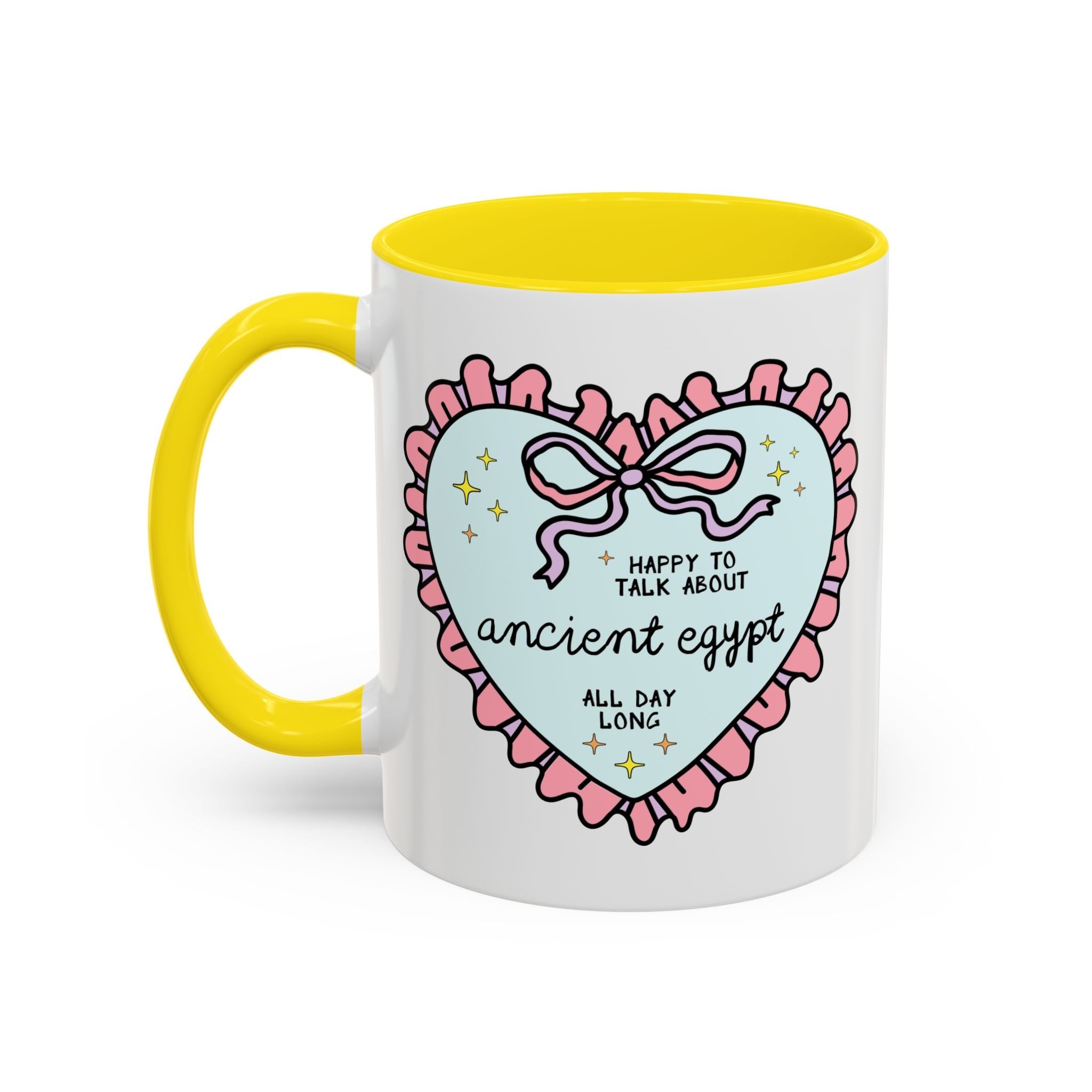 Happy to Talk About Ancient Egypt All Day Long Coffee Mug - Opal and June