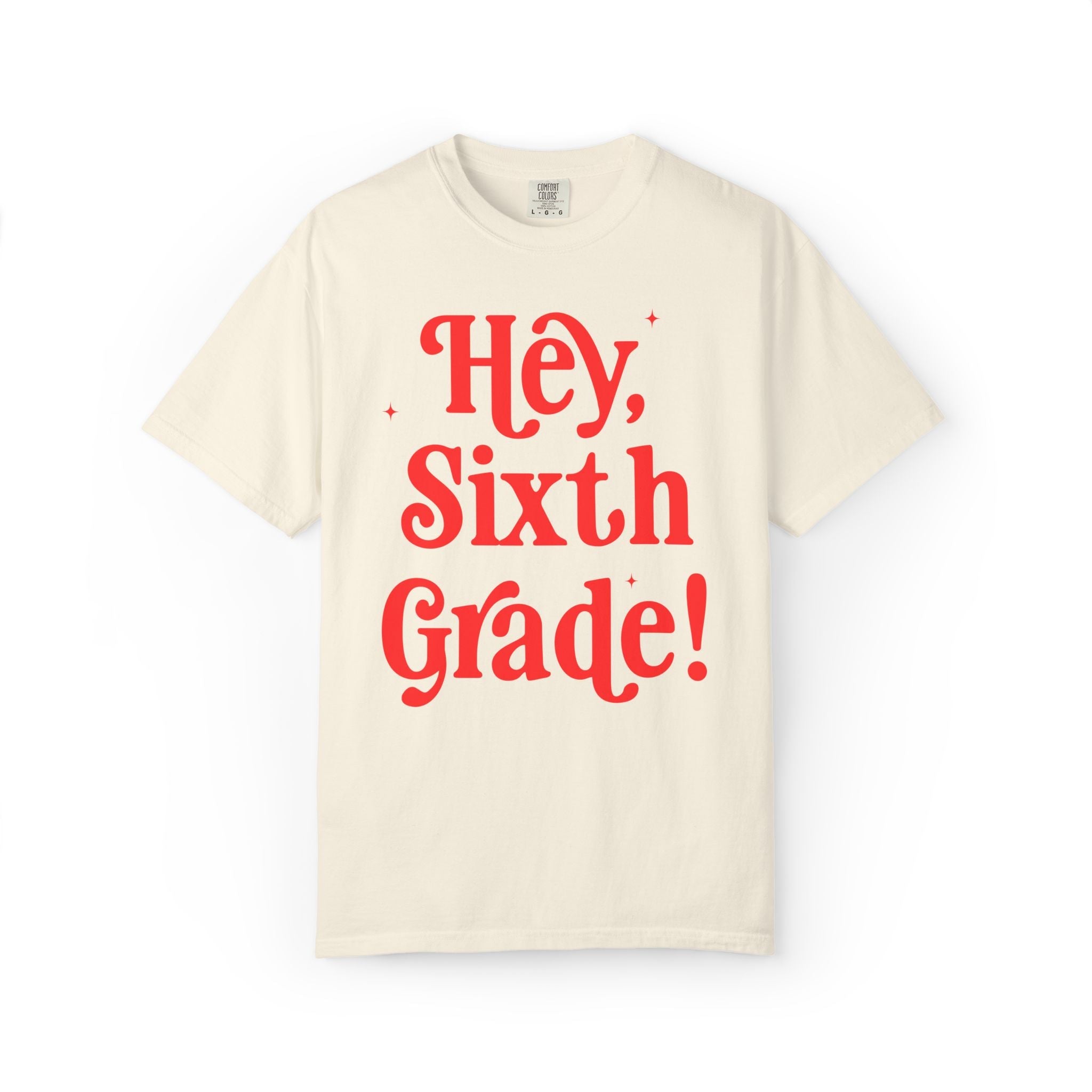Hey Sixth Grade Back to School Matching Teacher T-Shirt, Cute Sixth Grade Teacher Team or Sixth Grade Team Tee, Paraprofessional Gift - Opal and June