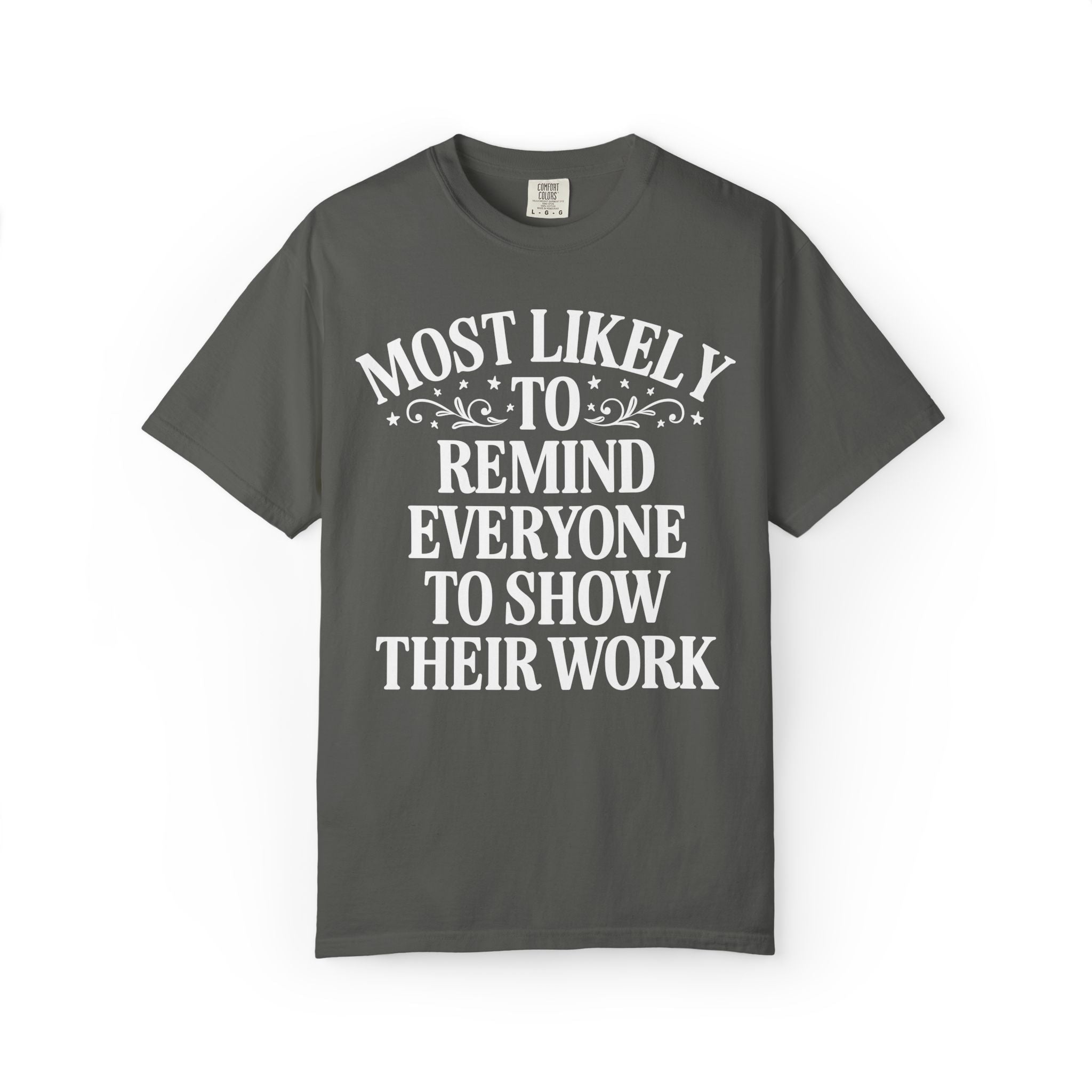 High School Math Teacher Tee Shirt, Matching Back to School Most Likely To Math Department T-Shirt for Middle School, Junior High Teacher - Opal and June