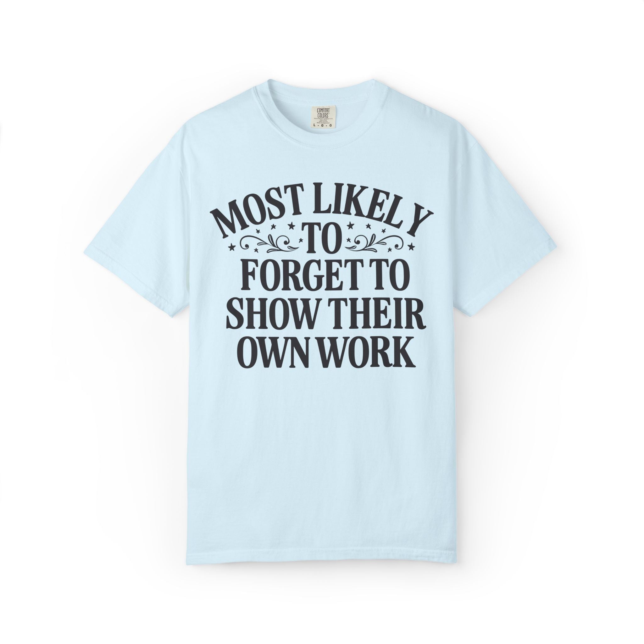 High School Math Teacher Tee Shirt, Matching Back to School Most Likely To Math Department T-Shirt for Middle School, Junior High Teacher - Opal and June