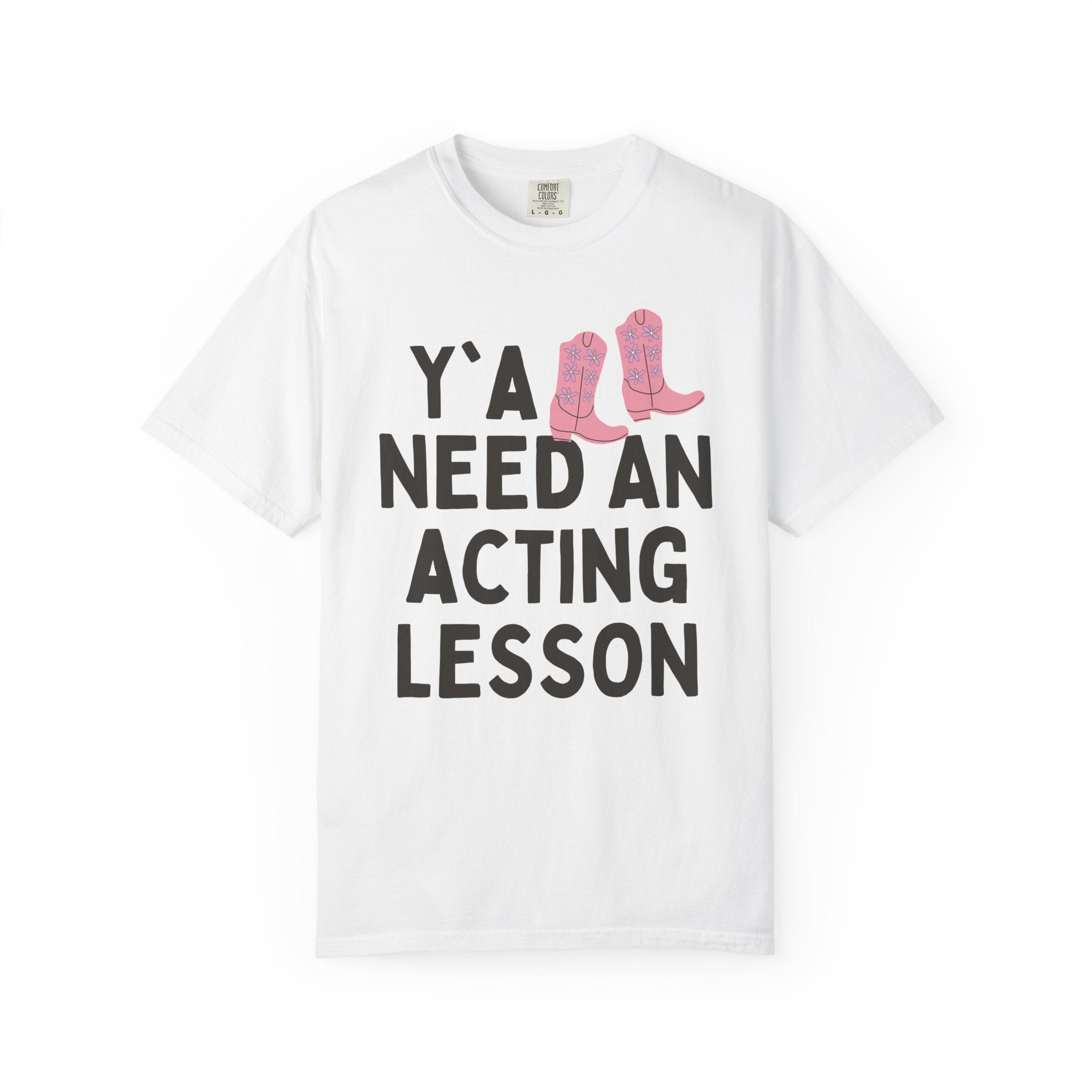 High School Theater Teacher Tee Shirt, Western Aesthetic: Y'all Need an Acting Lesson, Funny Saying Middle School or College Theater Teacher - Opal and June