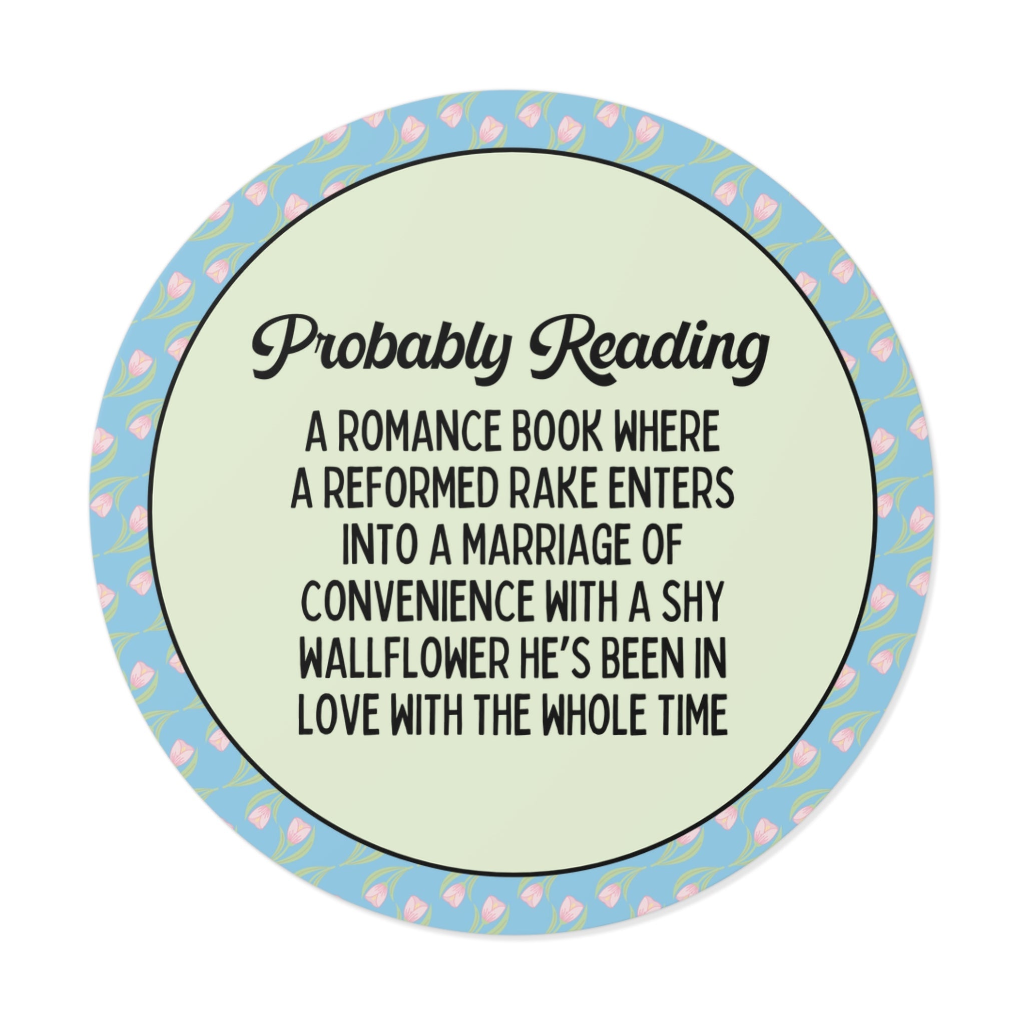 Historical Romance Reader Sticker for Bookworm Who Loves Romance Novels with 19th Century Dukes and Wallflowers, Small Bookish Gift - Opal and June