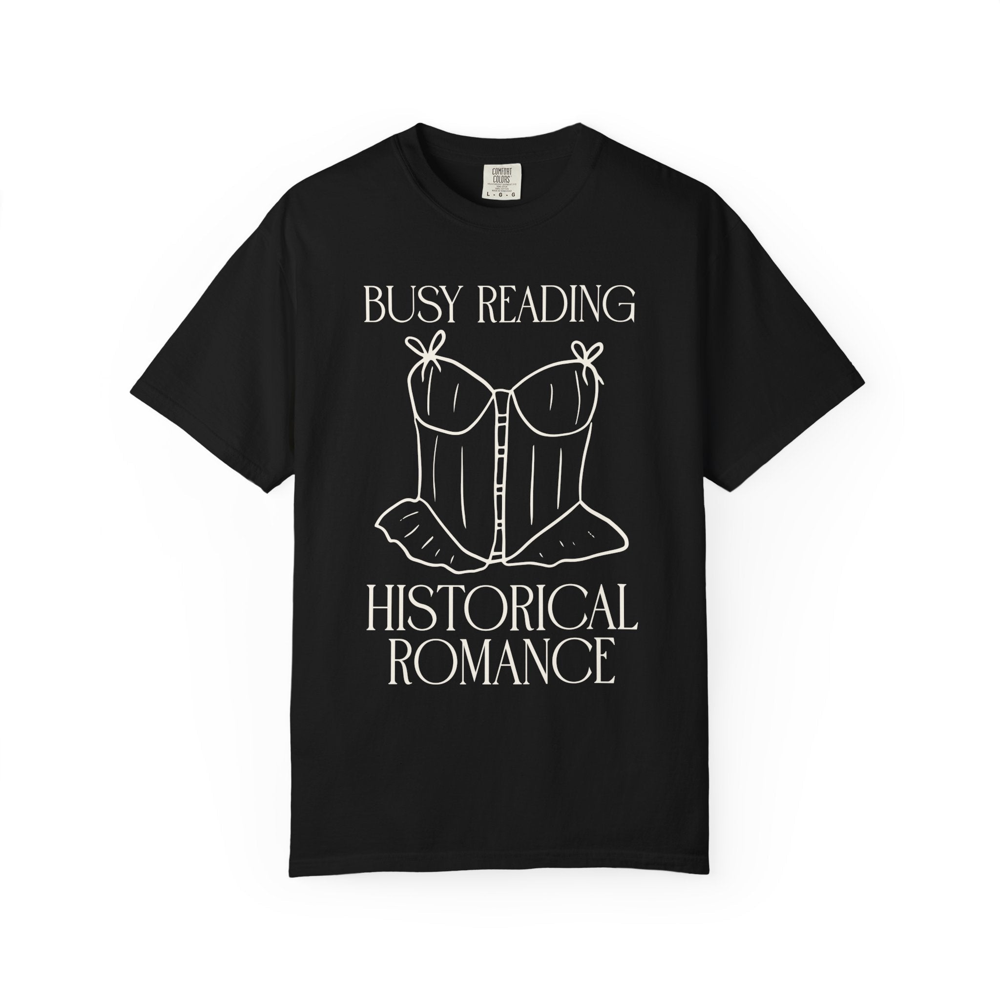 Historical Romance Shirt: Busy Reading Historical Romance, Corset Graphic Tee, Romance Reader Gift, Bookish Smut Lover Shirt for Bookworm - Opal and June