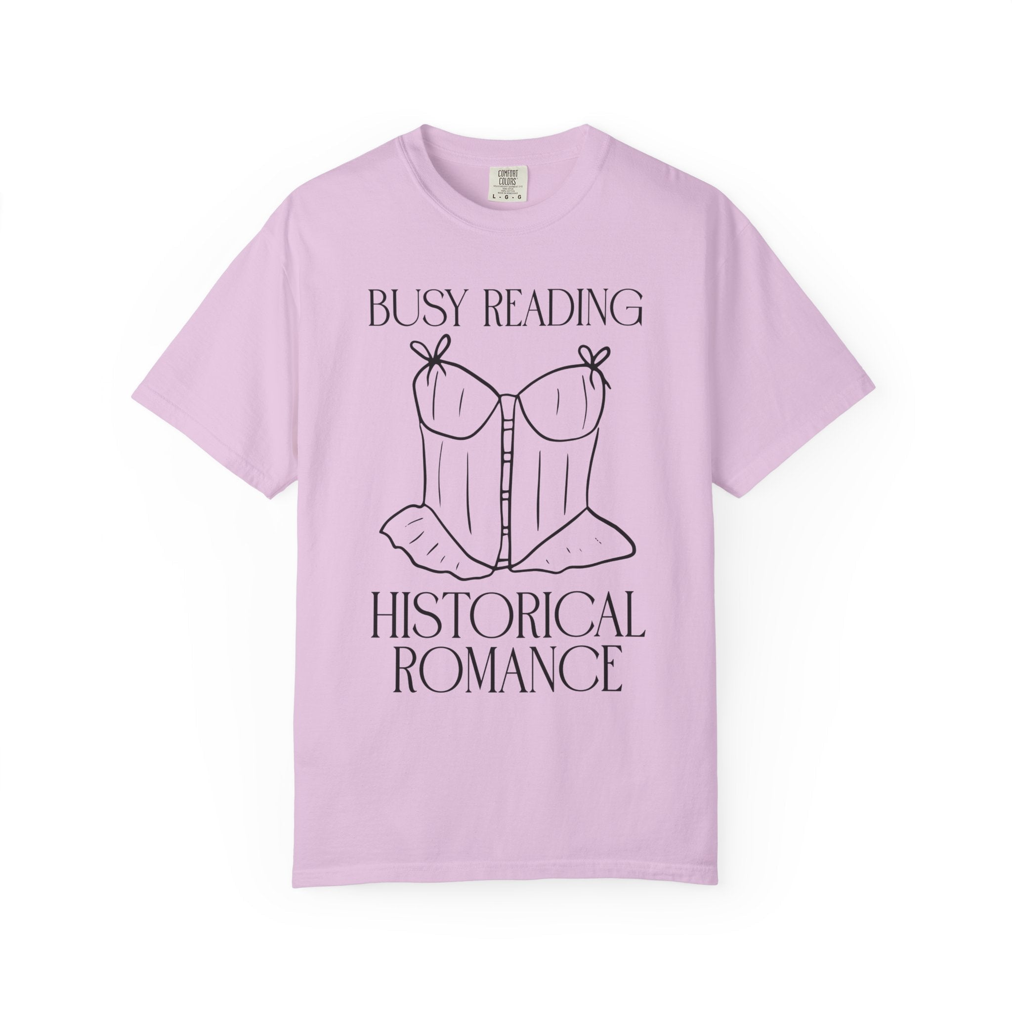 Historical Romance Shirt: Busy Reading Historical Romance, Corset Graphic Tee, Romance Reader Gift, Bookish Smut Lover Shirt for Bookworm - Opal and June