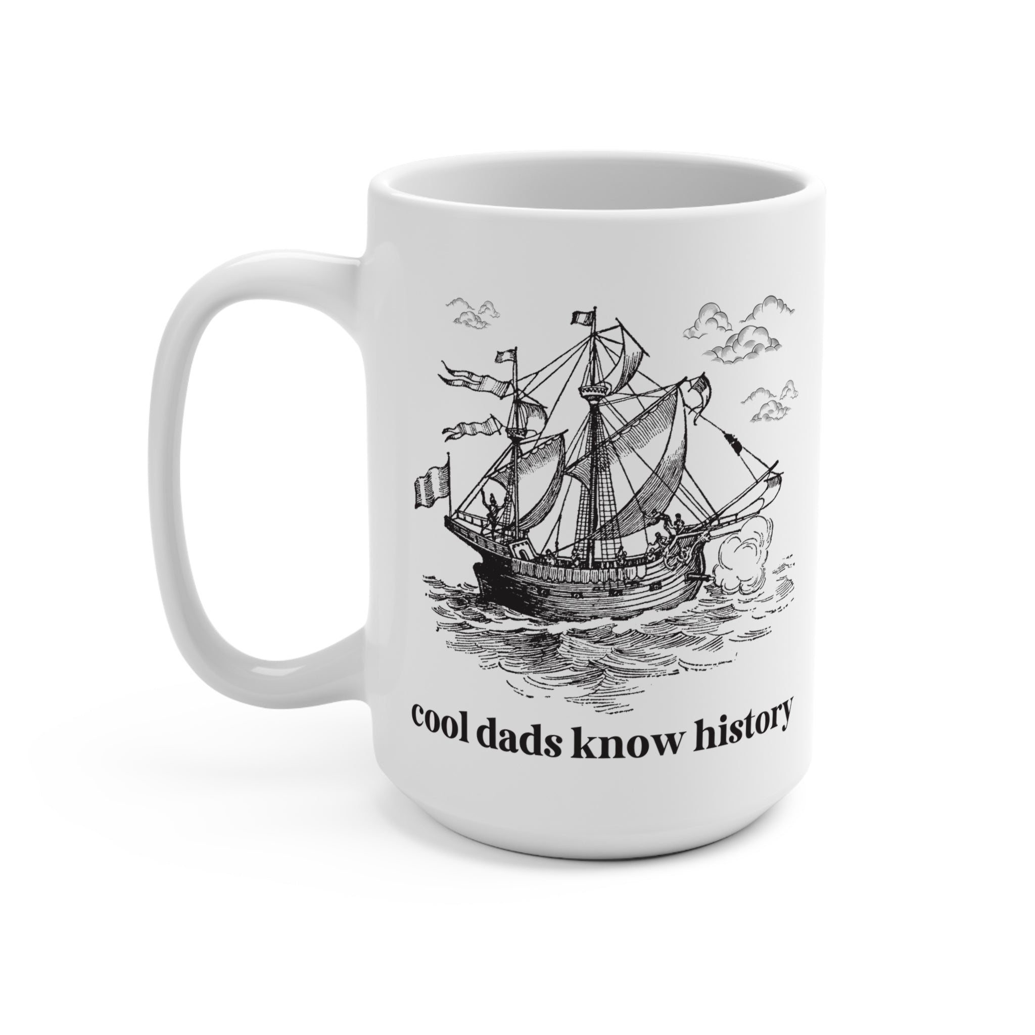 History Buff Mug for Father's Day: Cool Dads Know History, History Teacher Gift for Dad Who Loves Social Studies, Funny Saying Coffee Mug - Opal and June