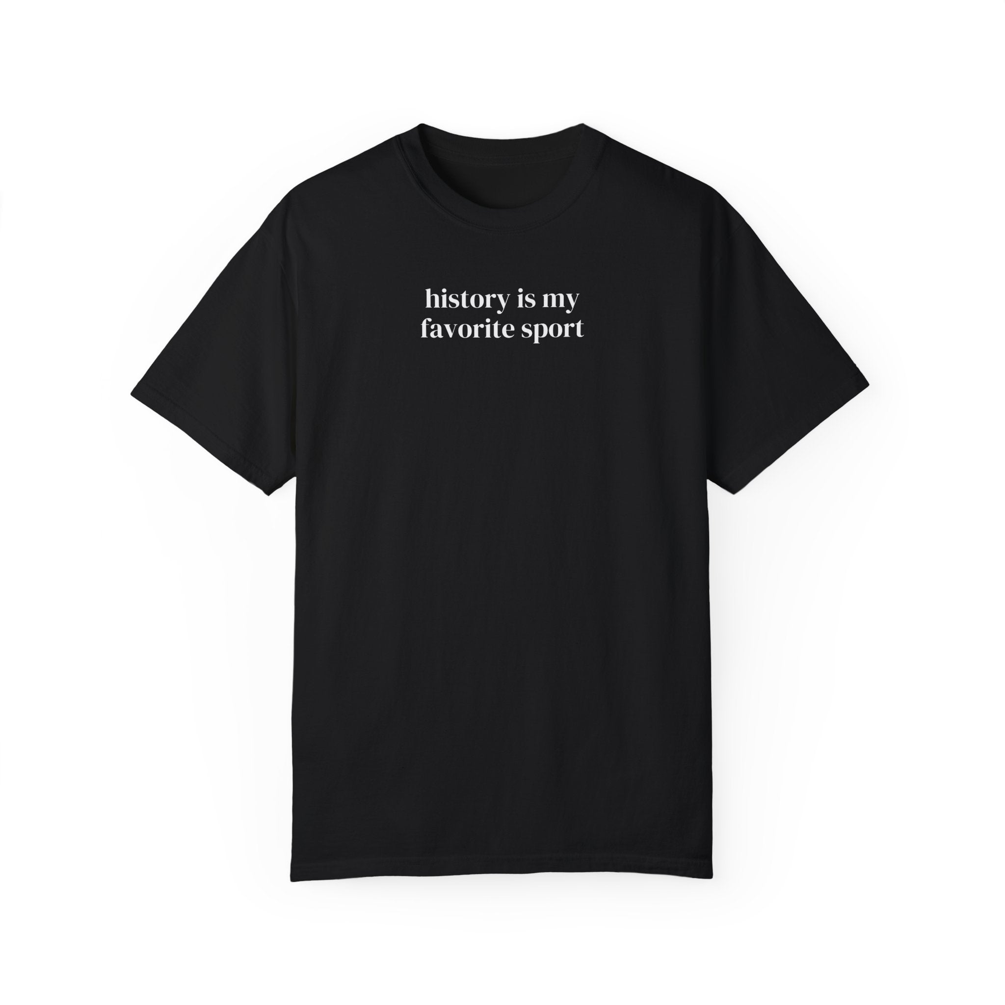 History Lover Tee Shirt for History Major, Funny Saying History Buff T-Shirt for Social Studies Teacher, Graduation Gift for Historian - Opal and June