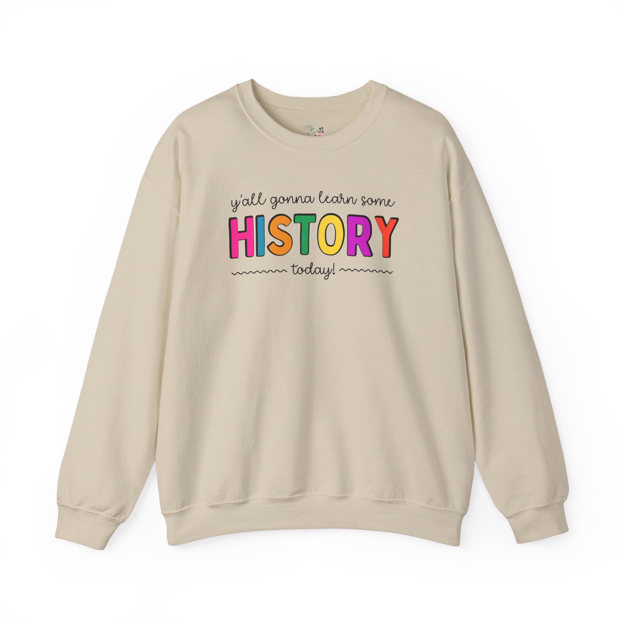 History Teacher Sweatshirt - Opal and June