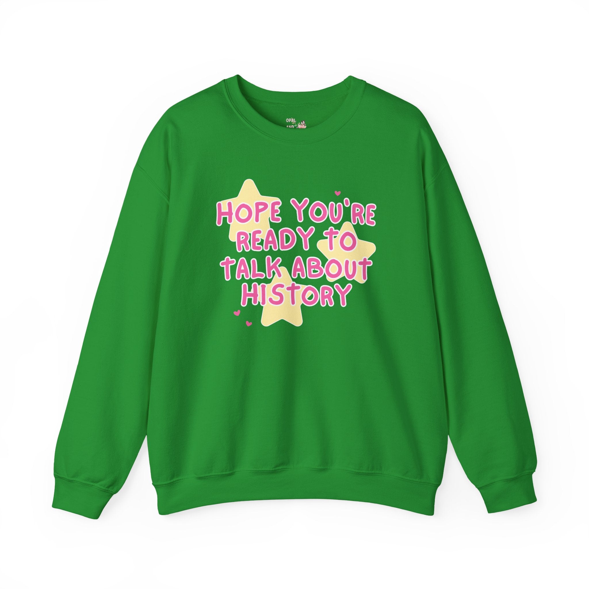 History Teacher Sweatshirt with Stars: Cute Historian Gift, History Buff, Social Studies Teacher, Gift for Mom or Sister who Loves History - Opal and June