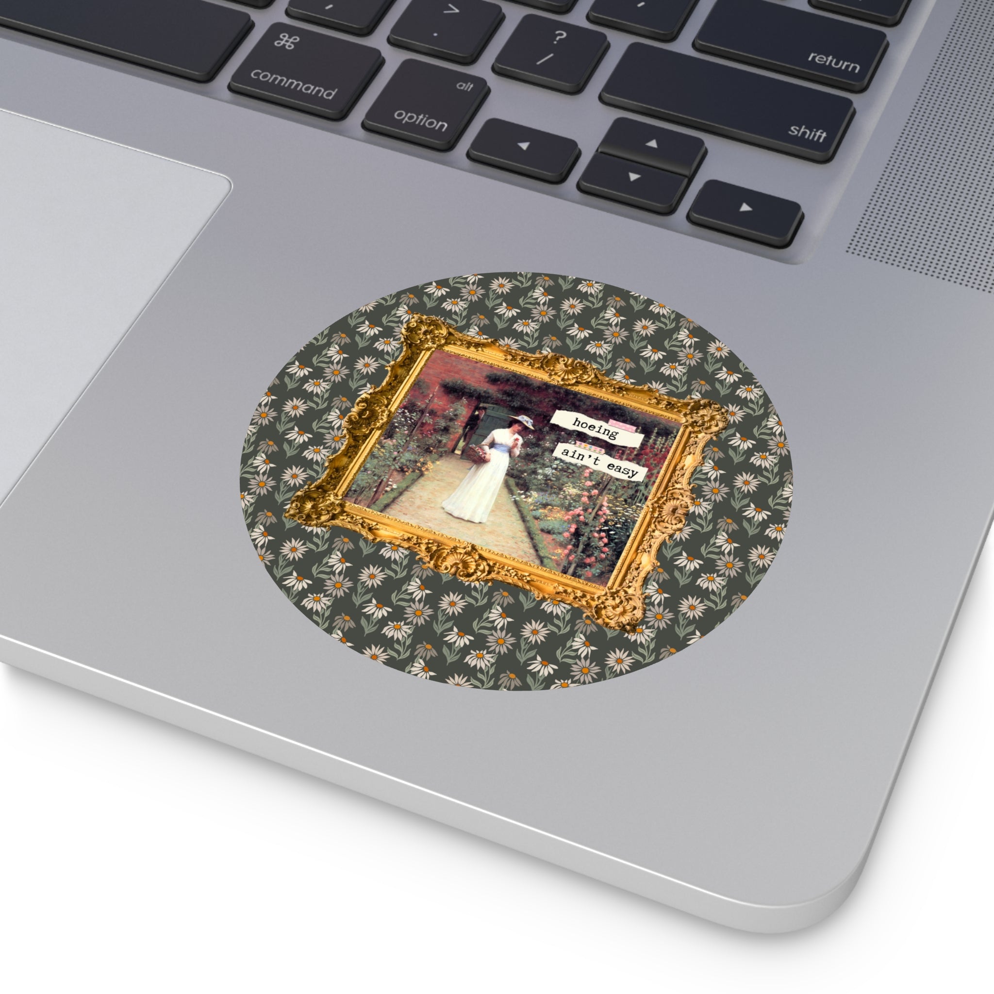 Hoeing Ain't Easy Sticker - Opal and June