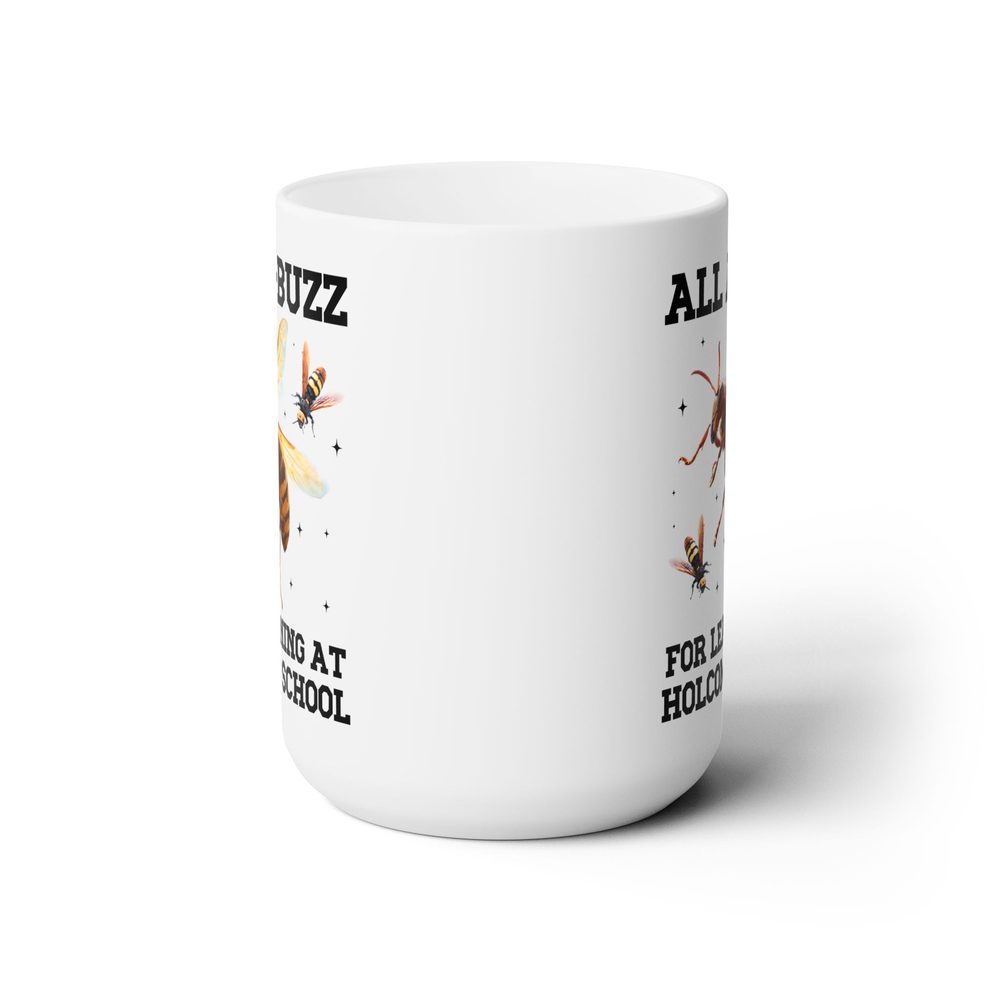 Holcomb Elementary School 15 Oz Coffee Mug: All A - Buzz For Learning - Opal and June