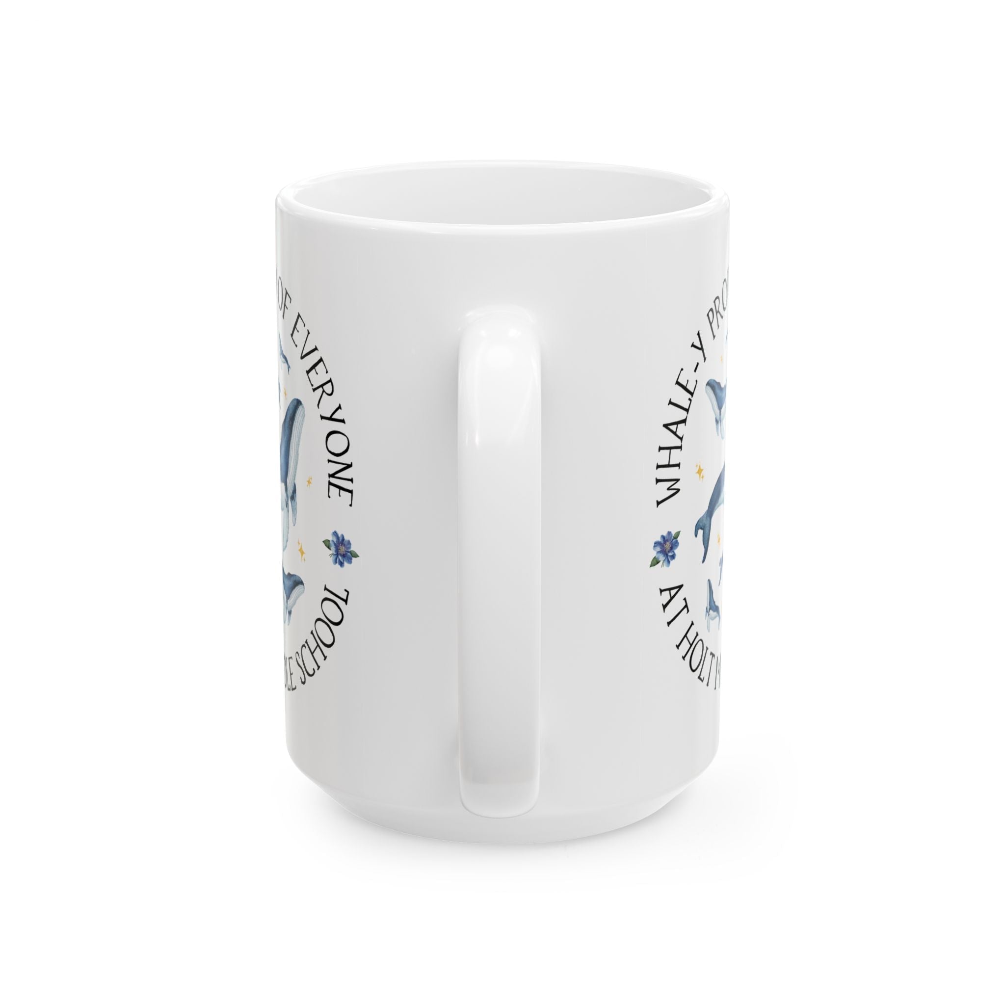 Holt Middle School Coffee Mug: Whale - y Proud | FPS + Opal and June 15 Oz Coffee Mug, Fayetteville Public Schools - Opal and June