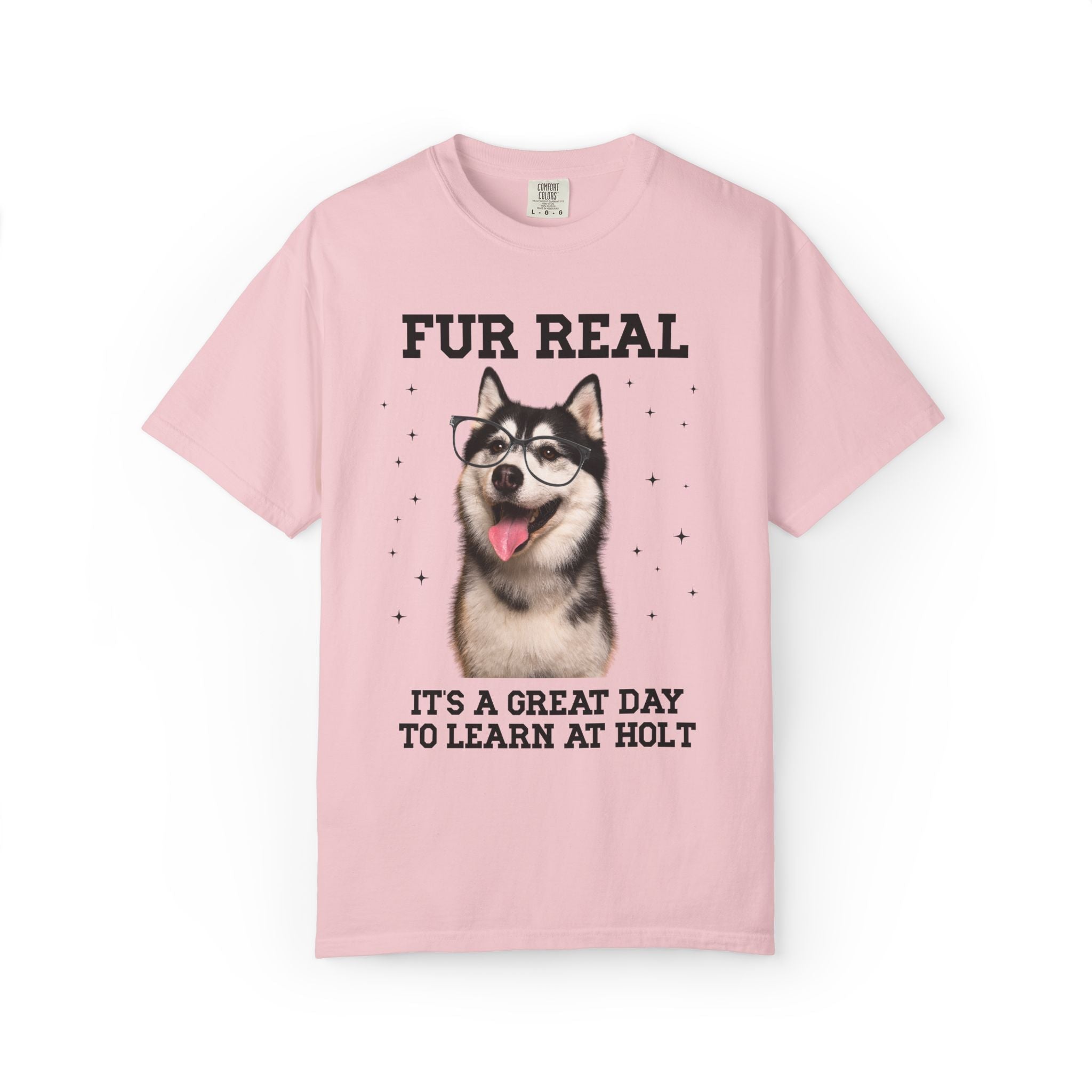 Holt Middle School Tee Shirt: Fur Real, It's a Great Day to Learn at Holt | FPS + Opal and June Tee Shirt, Fayetteville Public Schools - Opal and June