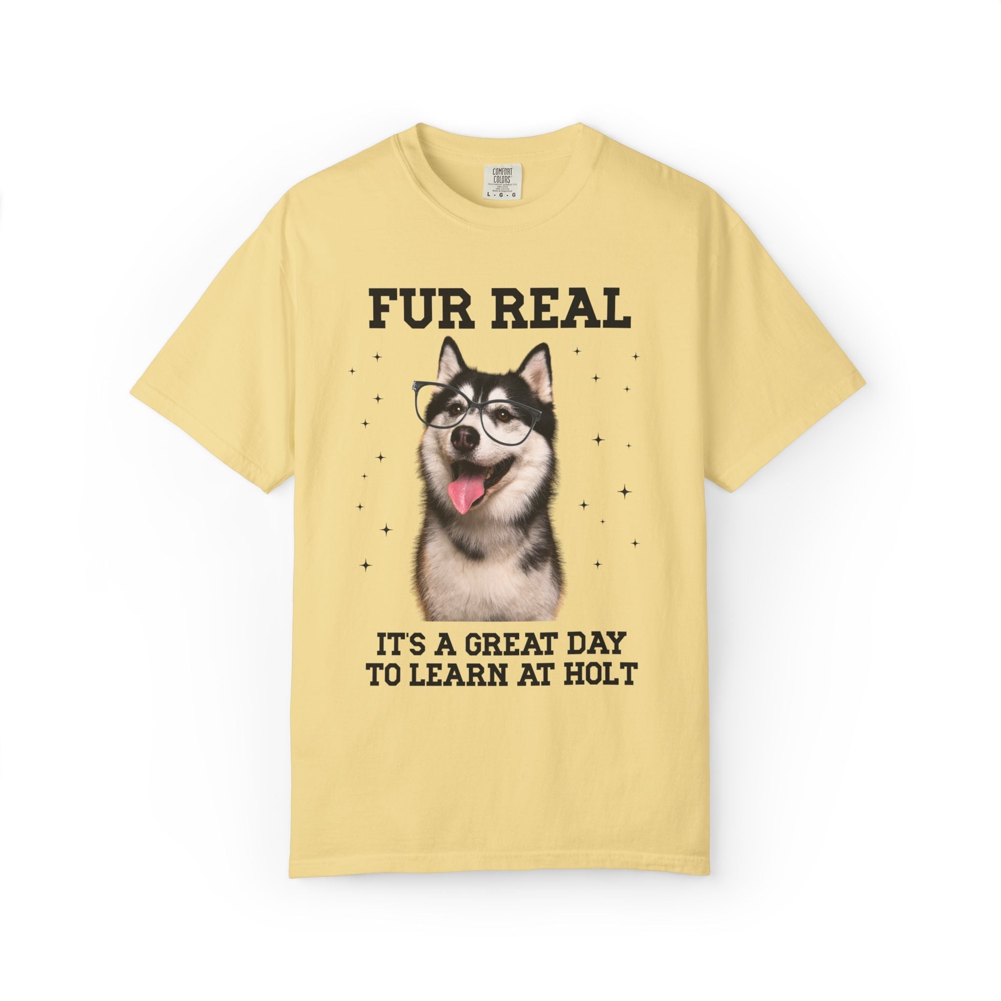 Holt Middle School Tee Shirt: Fur Real, It's a Great Day to Learn at Holt | FPS + Opal and June Tee Shirt, Fayetteville Public Schools - Opal and June