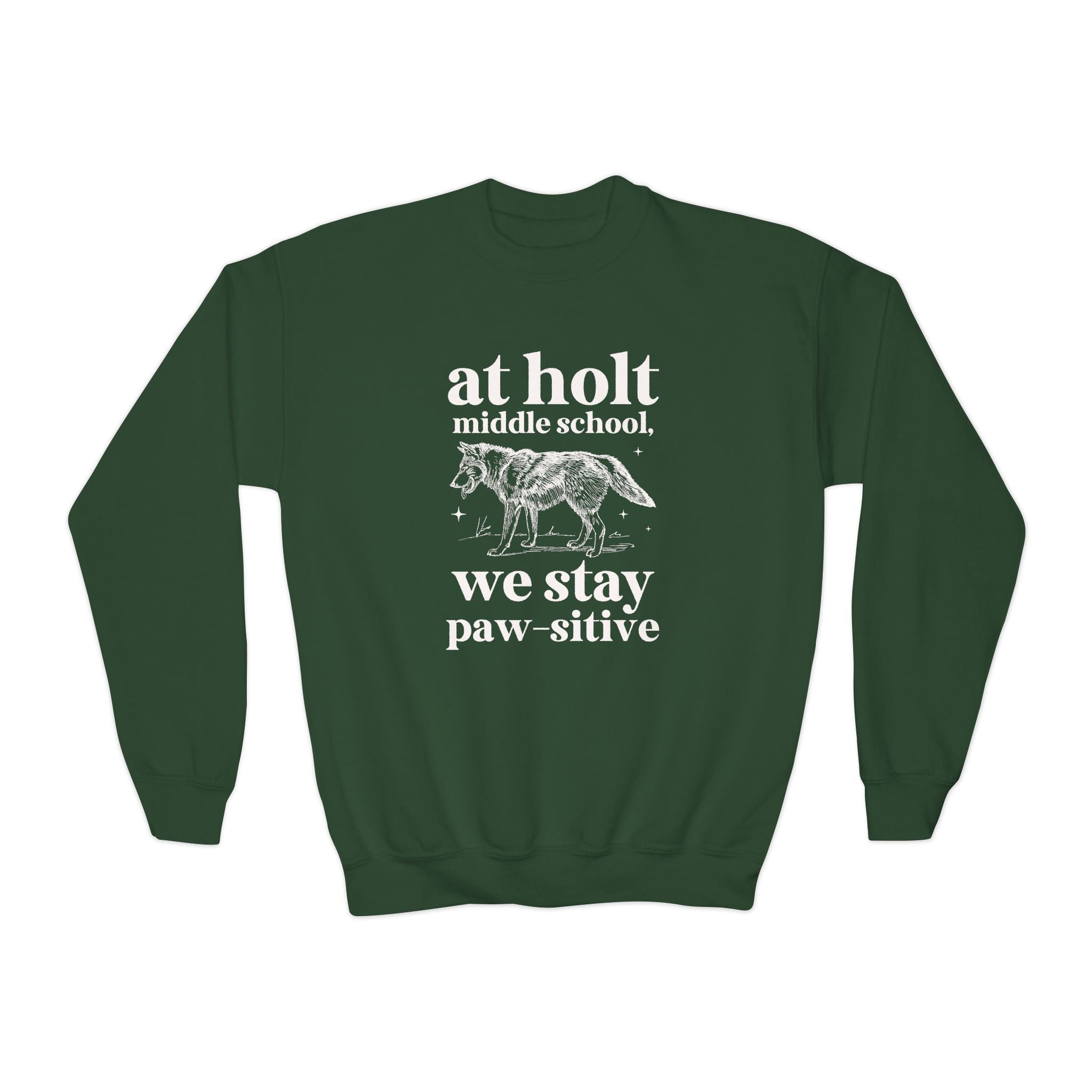 Holt Middle School: We Stay Paw - sitive | FPS + Opal and June Kids Sweatshirt, Fayetteville Public Schools - Opal and June