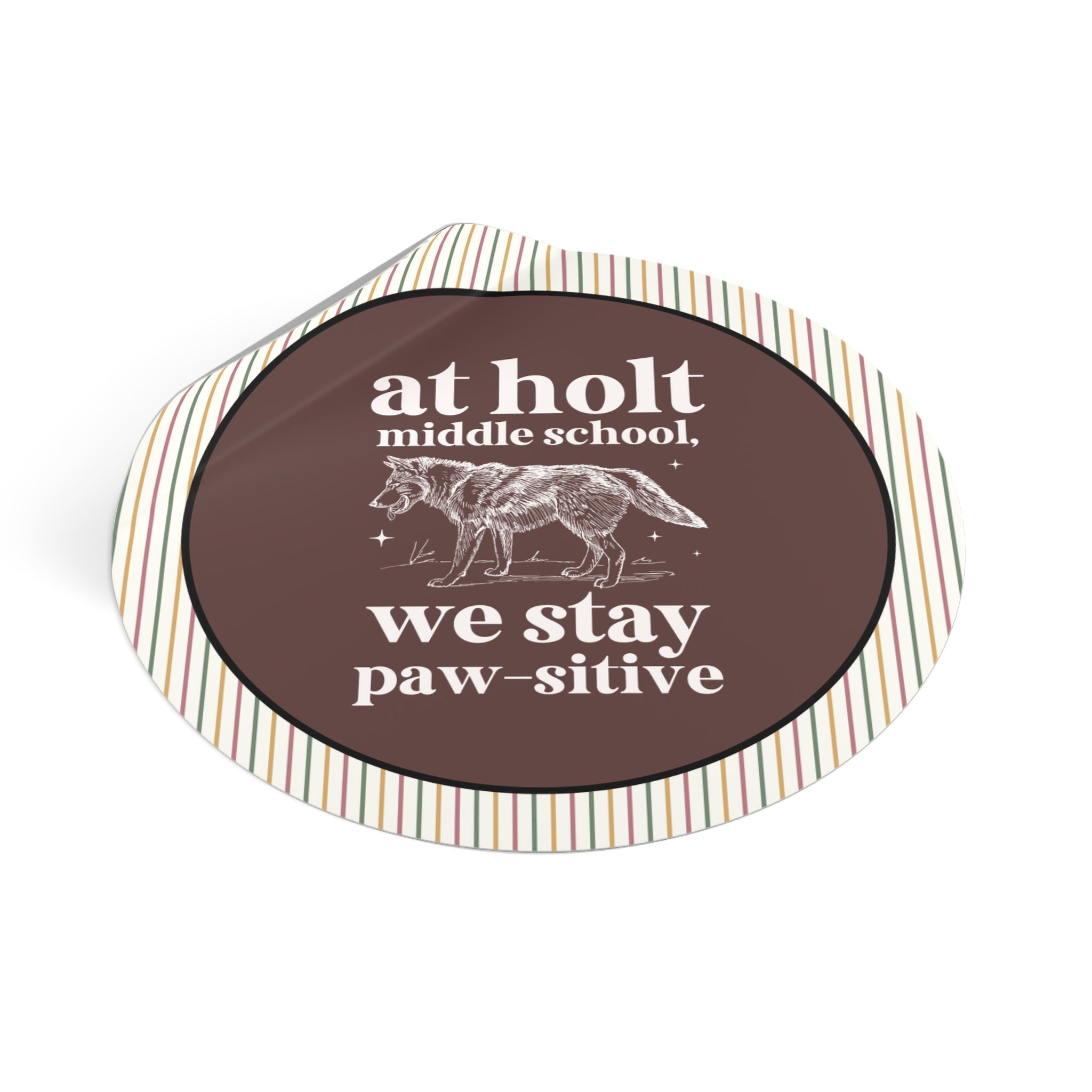 Holt Middle School: We Stay Paw - sitive | FPS + Opal and June Sticker, Fayetteville Public Schools - Opal and June