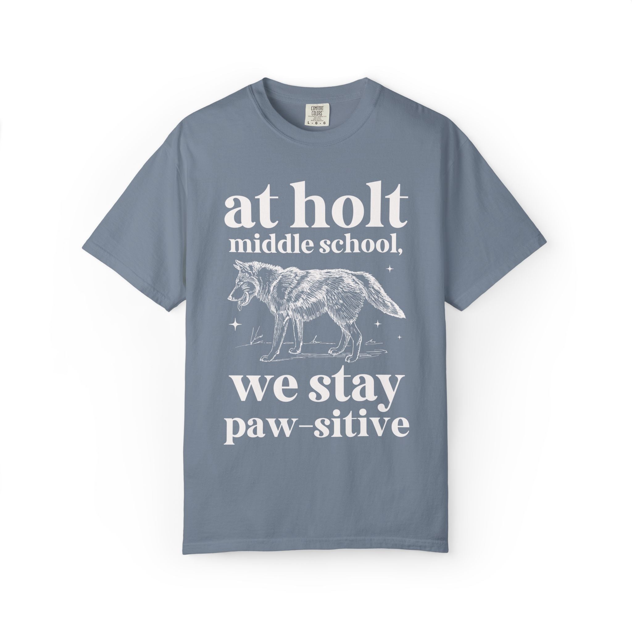 Holt Middle School: We Stay Paw - sitive | FPS + Opal and June Tee Shirt, Fayetteville Public Schools - Opal and June