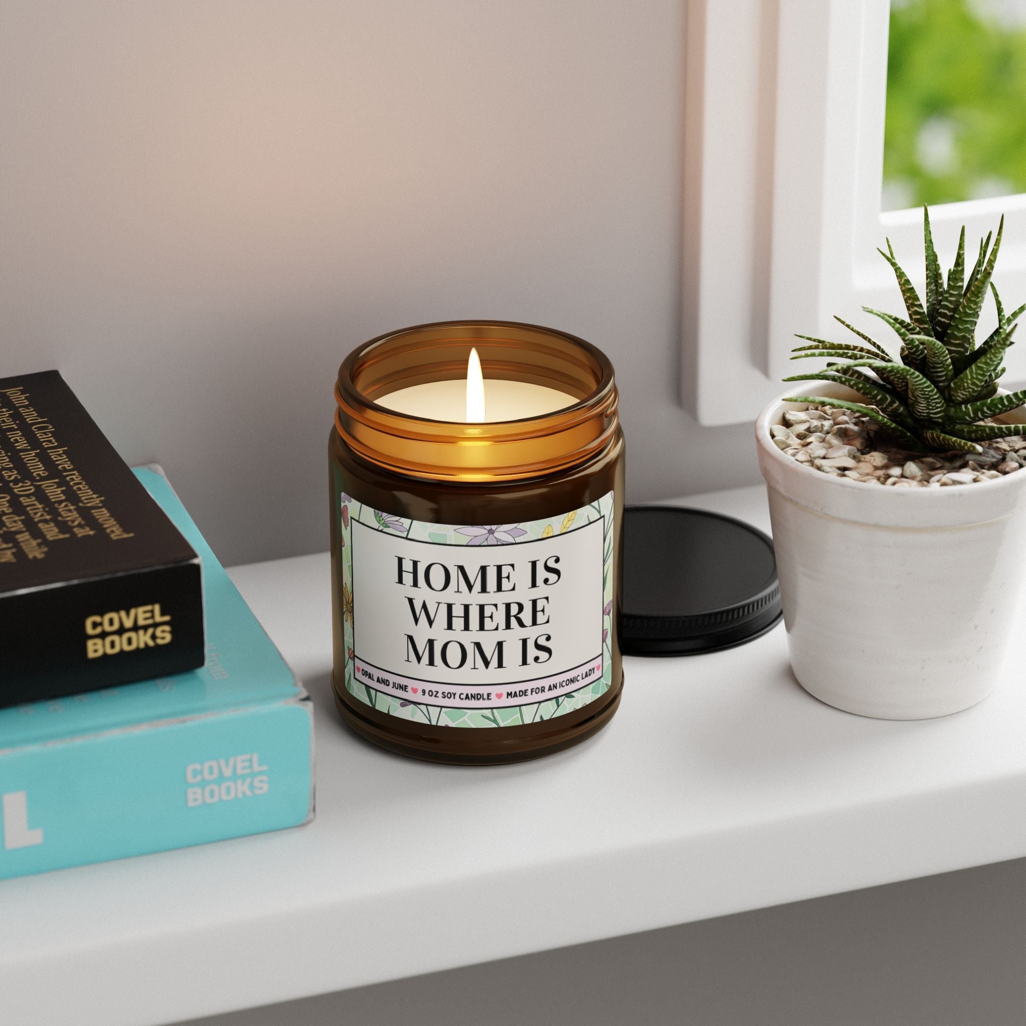Home Is Where Mom Is Candle, Mothers Day Gift for Mom, Floral Soy Candle, Birthday Gift from Daughter or Son - Opal and June