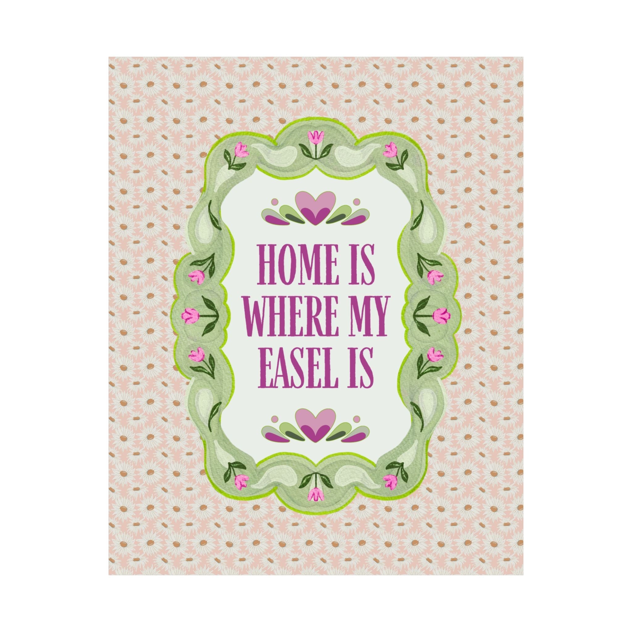 Home Is Where My Easel Is Poster Print for Art Classroom or Painting Studio, Colorful Maximalist 90s Aesthetic Print for Painter - Opal and June