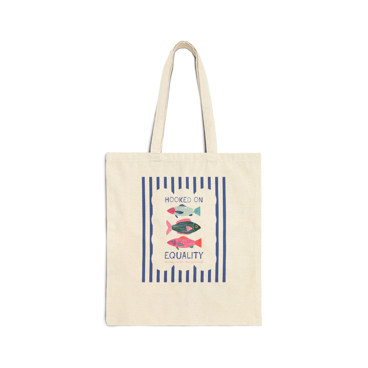 Hooked on Equality: Diversity Creates a Beautiful World | Cute Striped Fish Lover Tote Bag for Leftist, Equal Rights Feminist Social Justice Fishing Tote - Opal and June