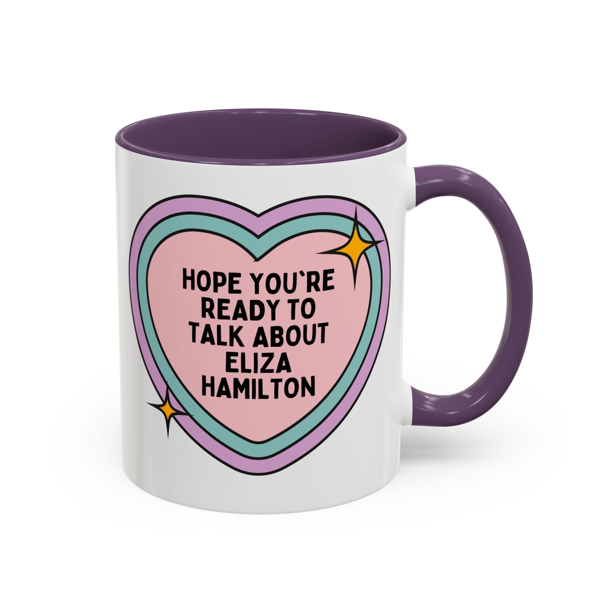 Hope You're Ready to Talk About Eliza Hamilton Coffee Mug: 18th Century Early US History Social Studies Gift, Alexander Hamilton History - Opal and June