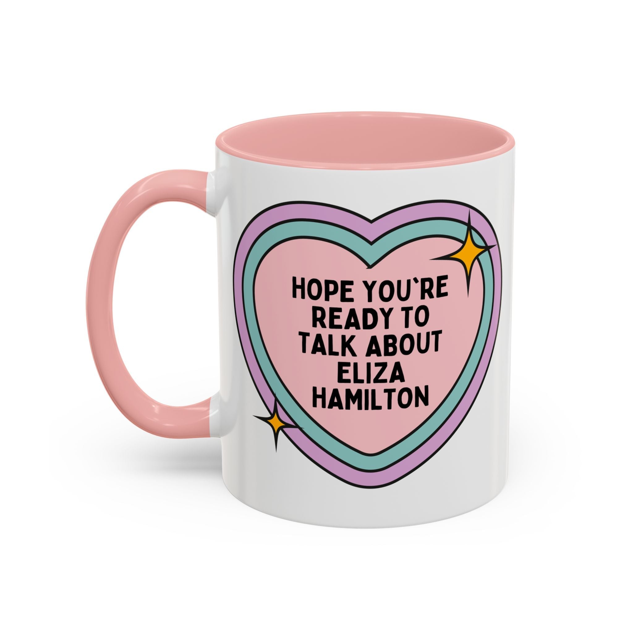 Hope You're Ready to Talk About Eliza Hamilton Coffee Mug: 18th Century Early US History Social Studies Gift, Alexander Hamilton History - Opal and June