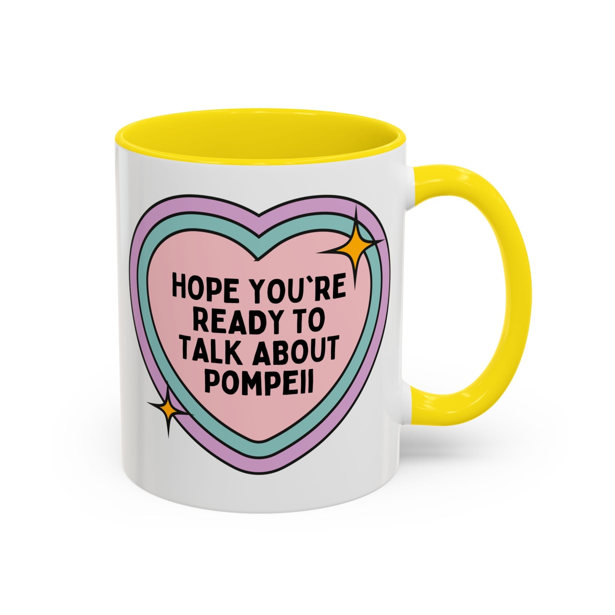 Hope You're Ready to Talk About Pompeii Coffee Mug: Pompeii Ancient Roman History Mug, European History Professor or Archeologist, Mt Vesuvius Italian History Gift - Opal and June