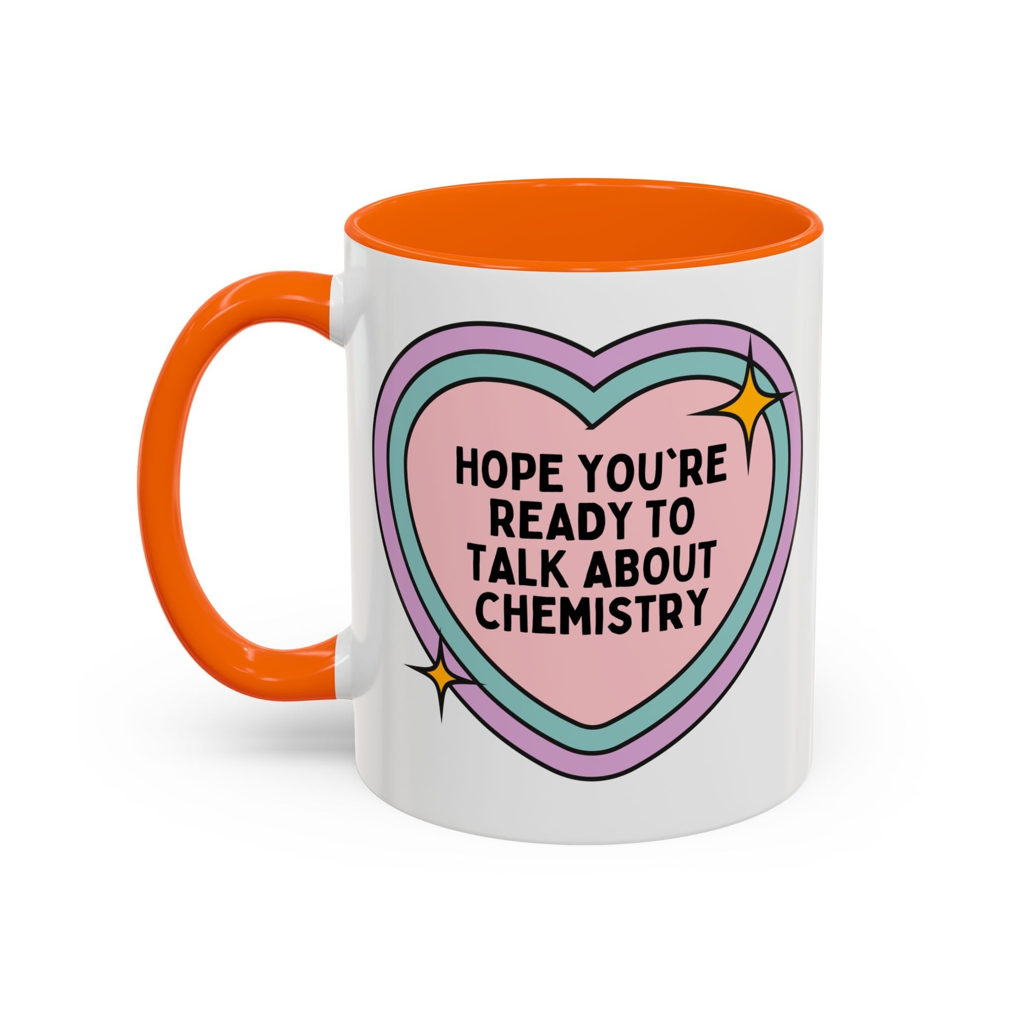 Hope You're Ready to Talk About Science Coffee Mug: Chemistry Teacher Gift for Science Department, Matching Science Department Teacher 11 Oz Mug - Opal and June