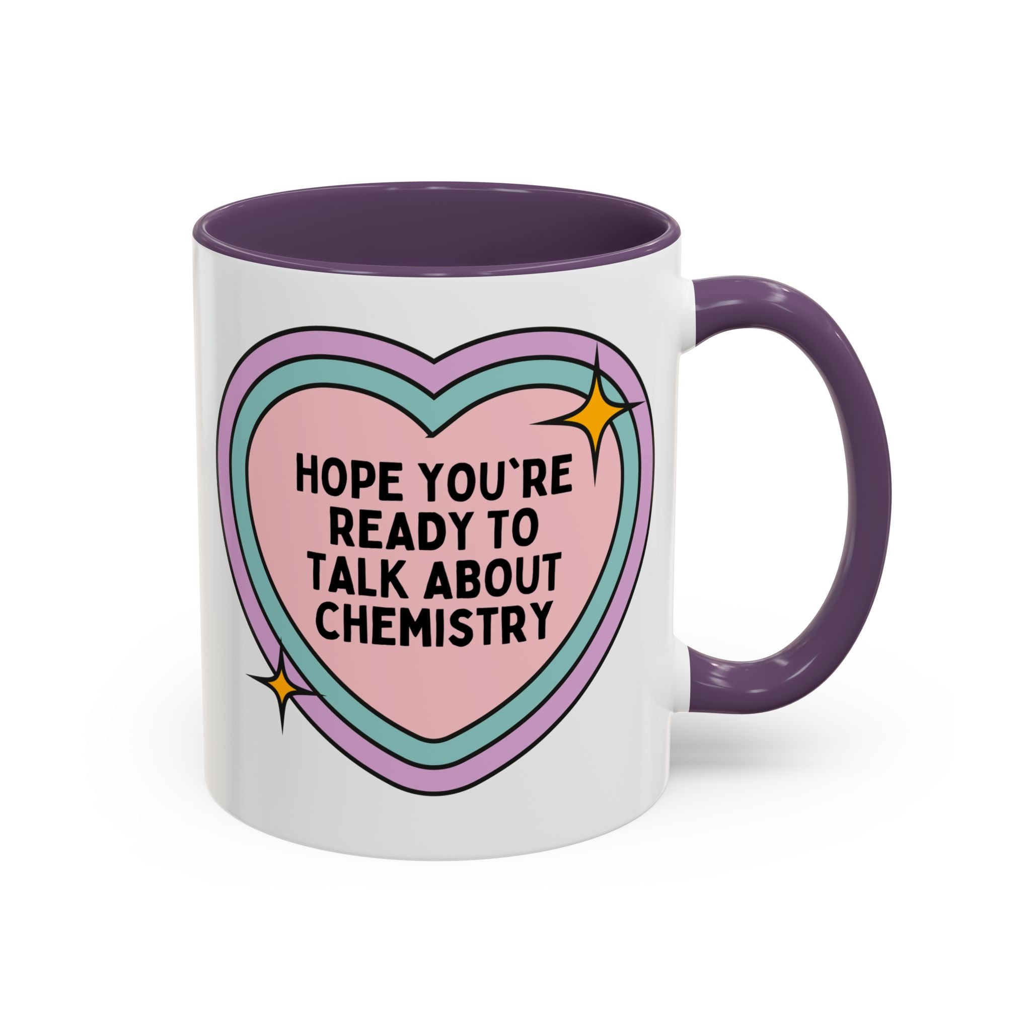 Hope You're Ready to Talk About Science Coffee Mug: Chemistry Teacher Gift for Science Department, Matching Science Department Teacher 11 Oz Mug - Opal and June